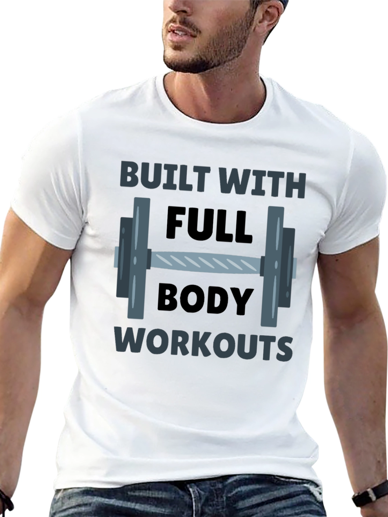 Built With Full Body Workouts Graphic T-Shirt