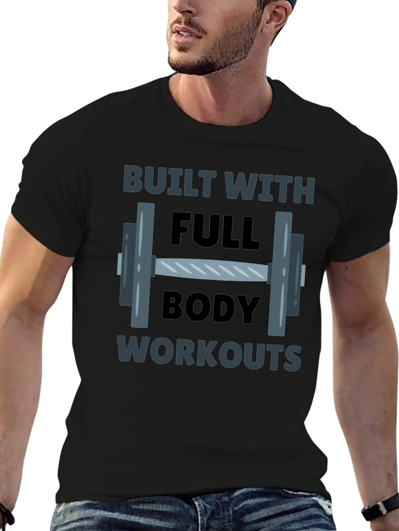 Built With Full Body Workouts Graphic T-Shirt