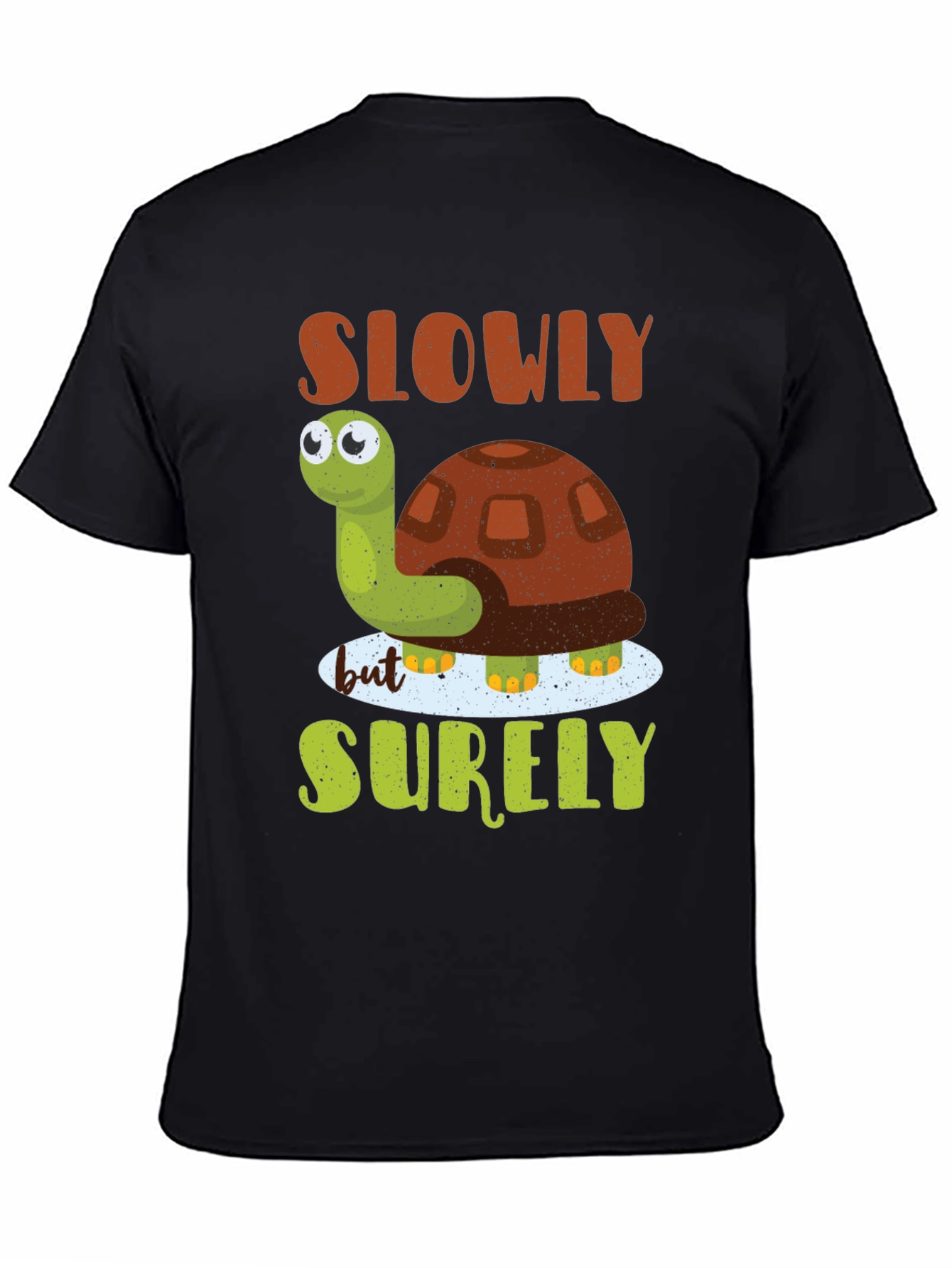 Slowly But Surely Turtle T-Shirt