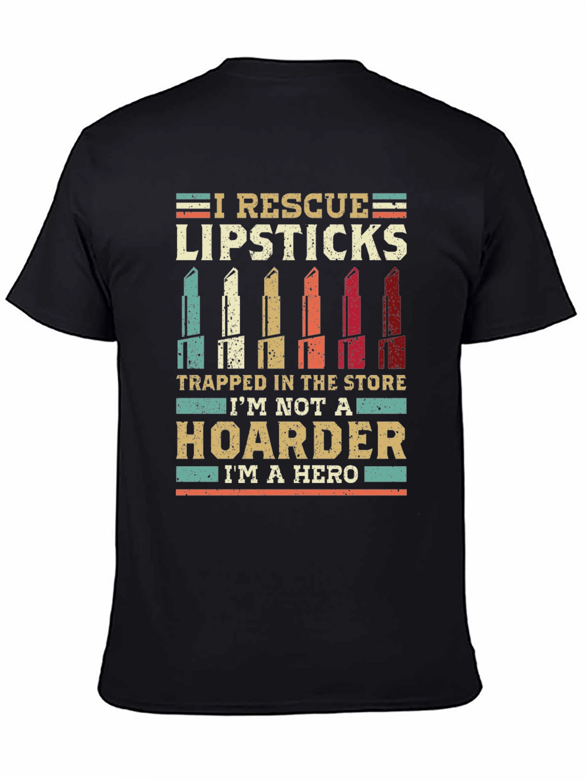 Lipstick Rescue T-Shirt - Hero Hoarder Tee