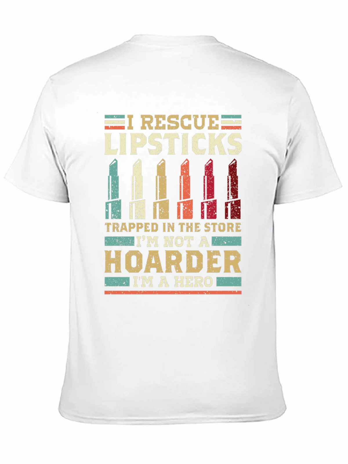 Lipstick Rescue T-Shirt - Hero Hoarder Tee