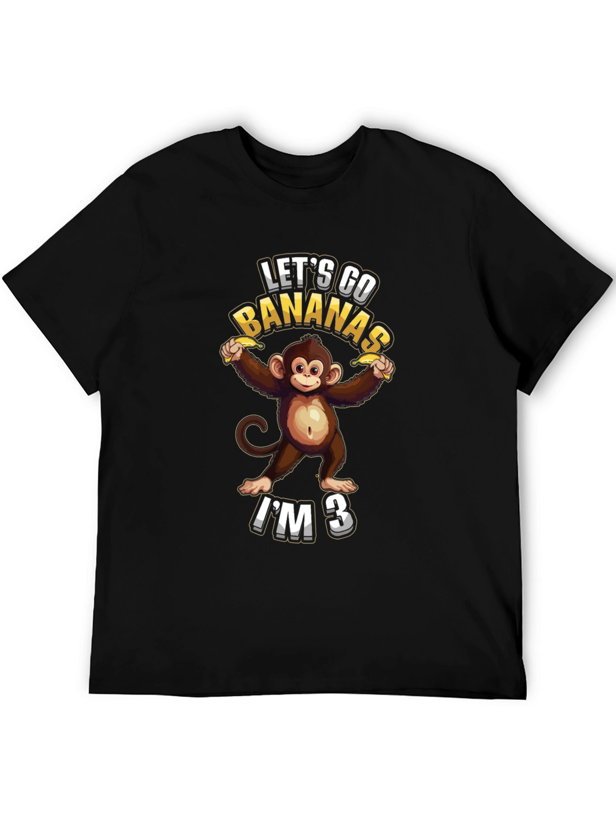 Lets Go Bananas Im 3 T-Shirt