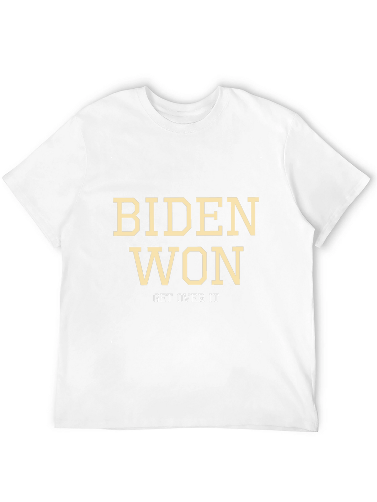 Biden Won Get Over It Graphic Tee