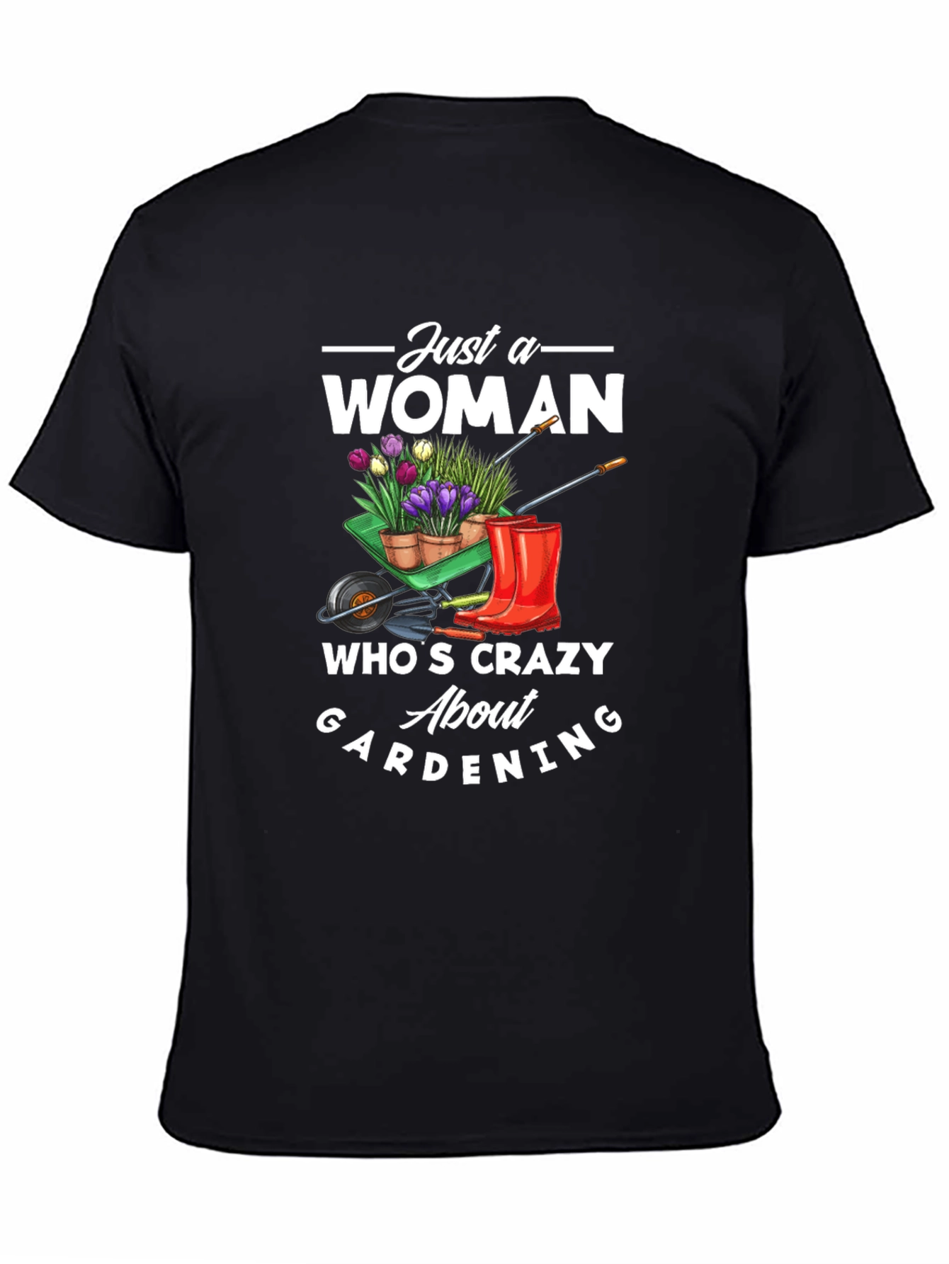 Crazy Gardening Woman T-Shirt