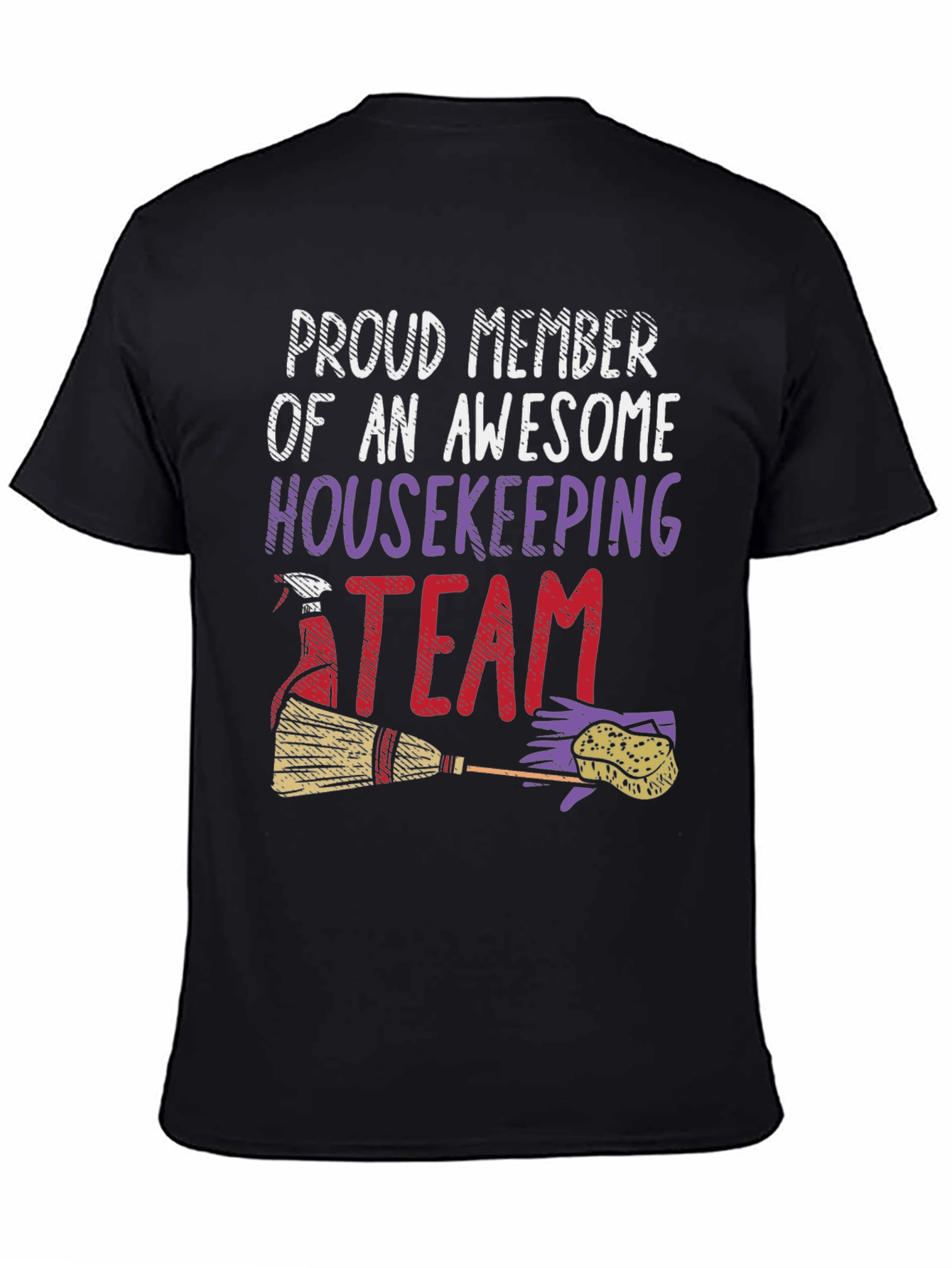 Proud Housekeeping Team Member T-Shirt