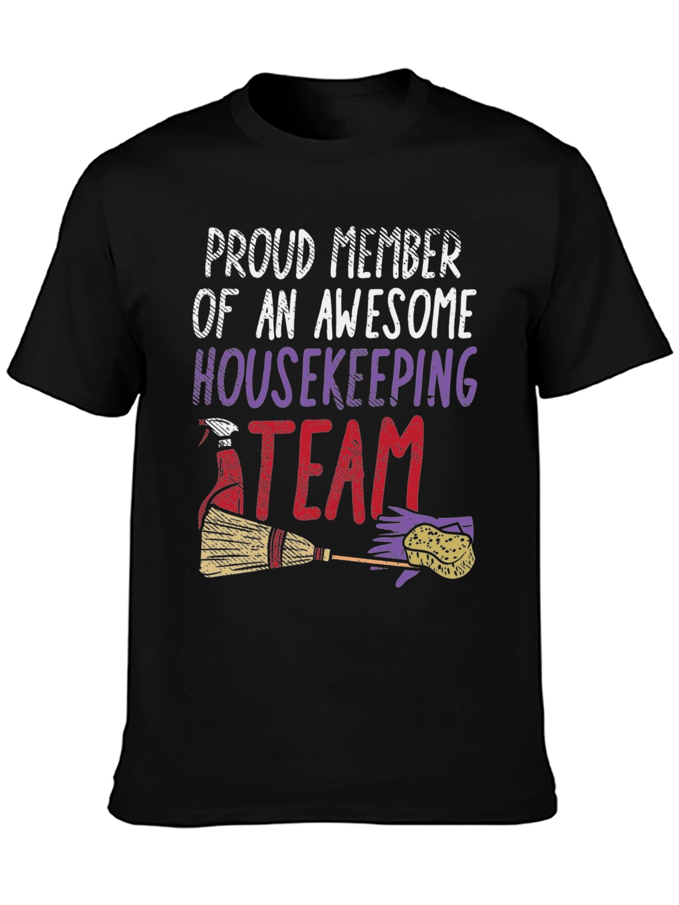 Proud Housekeeping Team Member T-Shirt