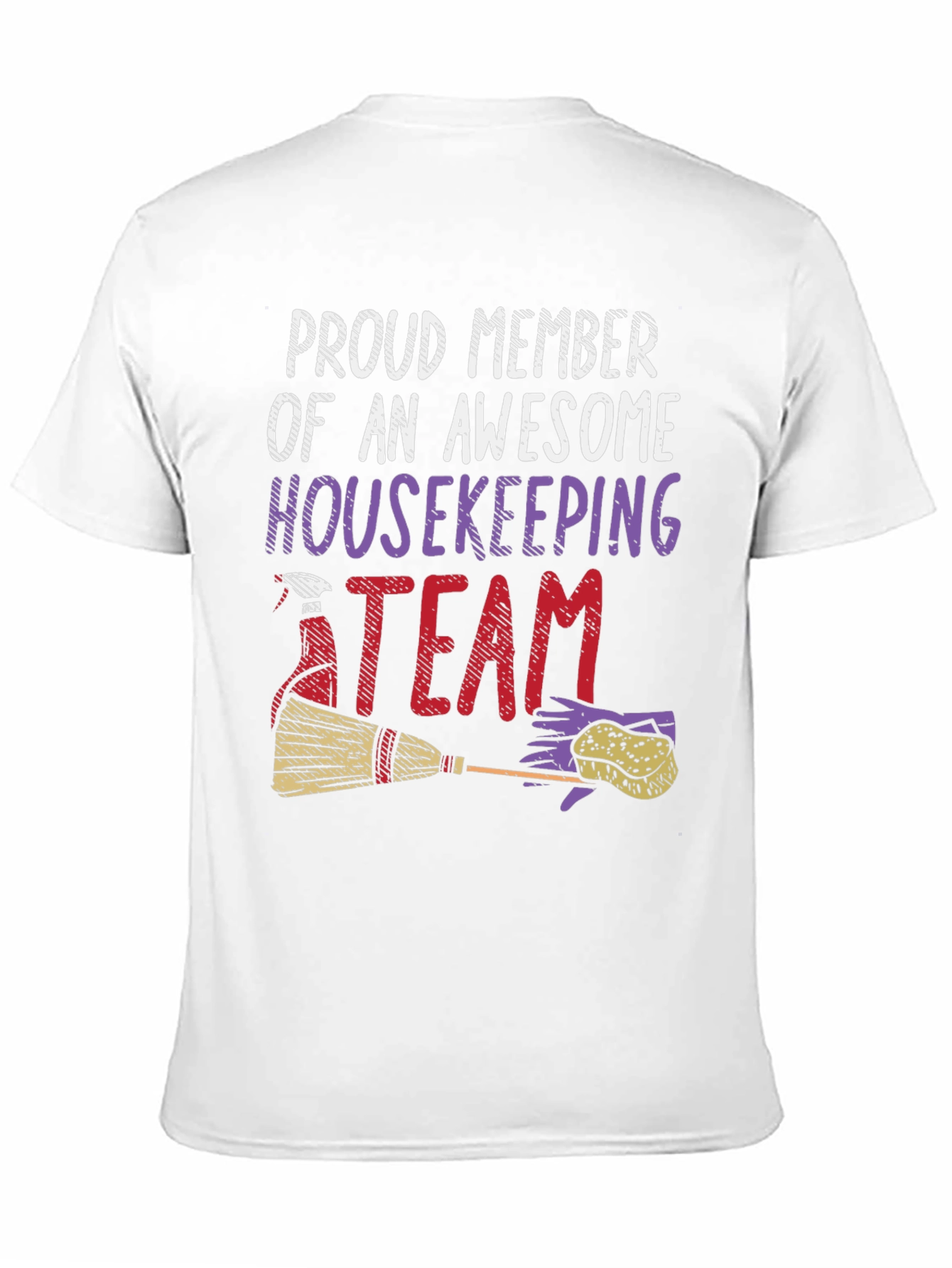 Proud Housekeeping Team Member T-Shirt