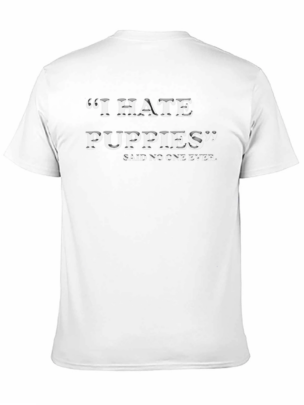 Funny I Hate Puppies Graphic Tee