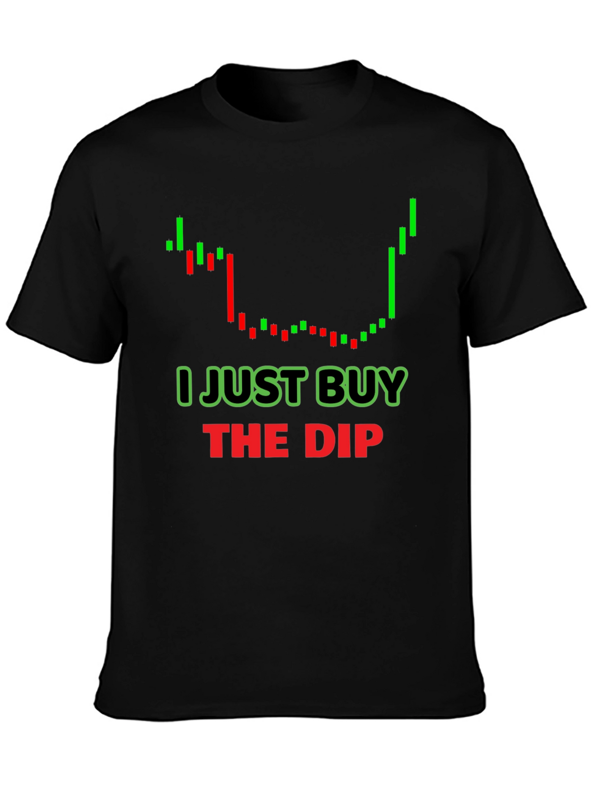 I Just Buy The Dip Graphic T-Shirt