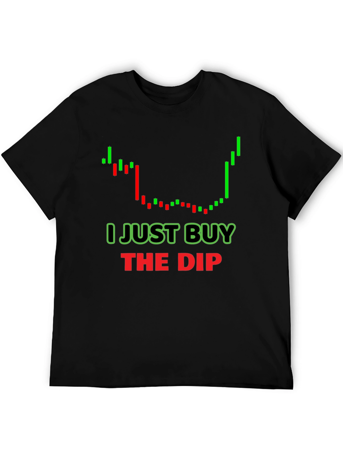 I Just Buy The Dip Graphic T-Shirt