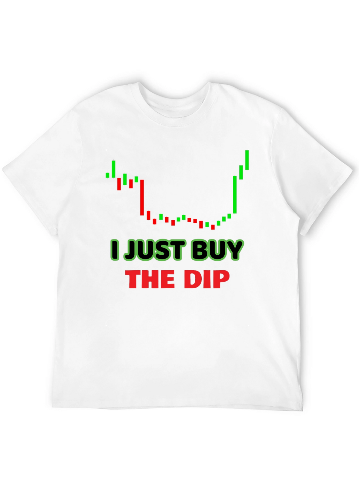 I Just Buy The Dip Graphic T-Shirt
