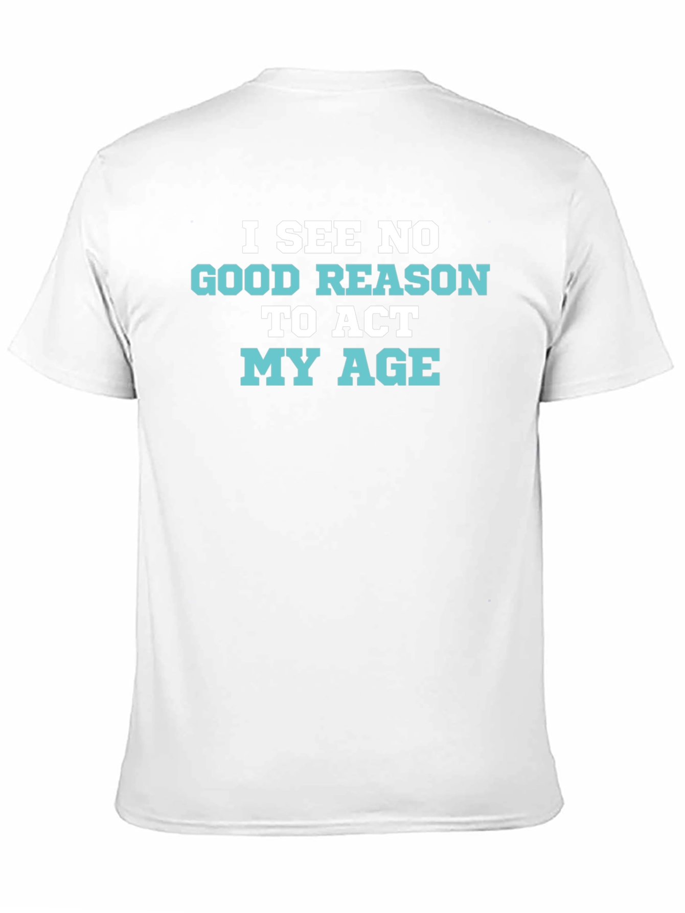 Funny I See No Good Reason Graphic Tee