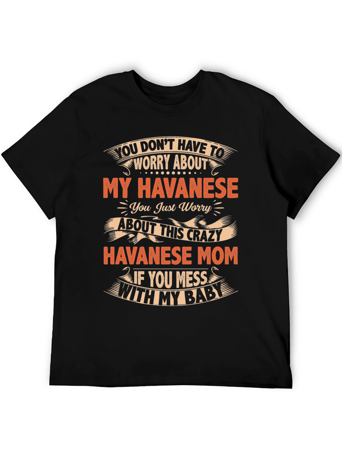 Havanese Mom Crazy Baby T-Shirt