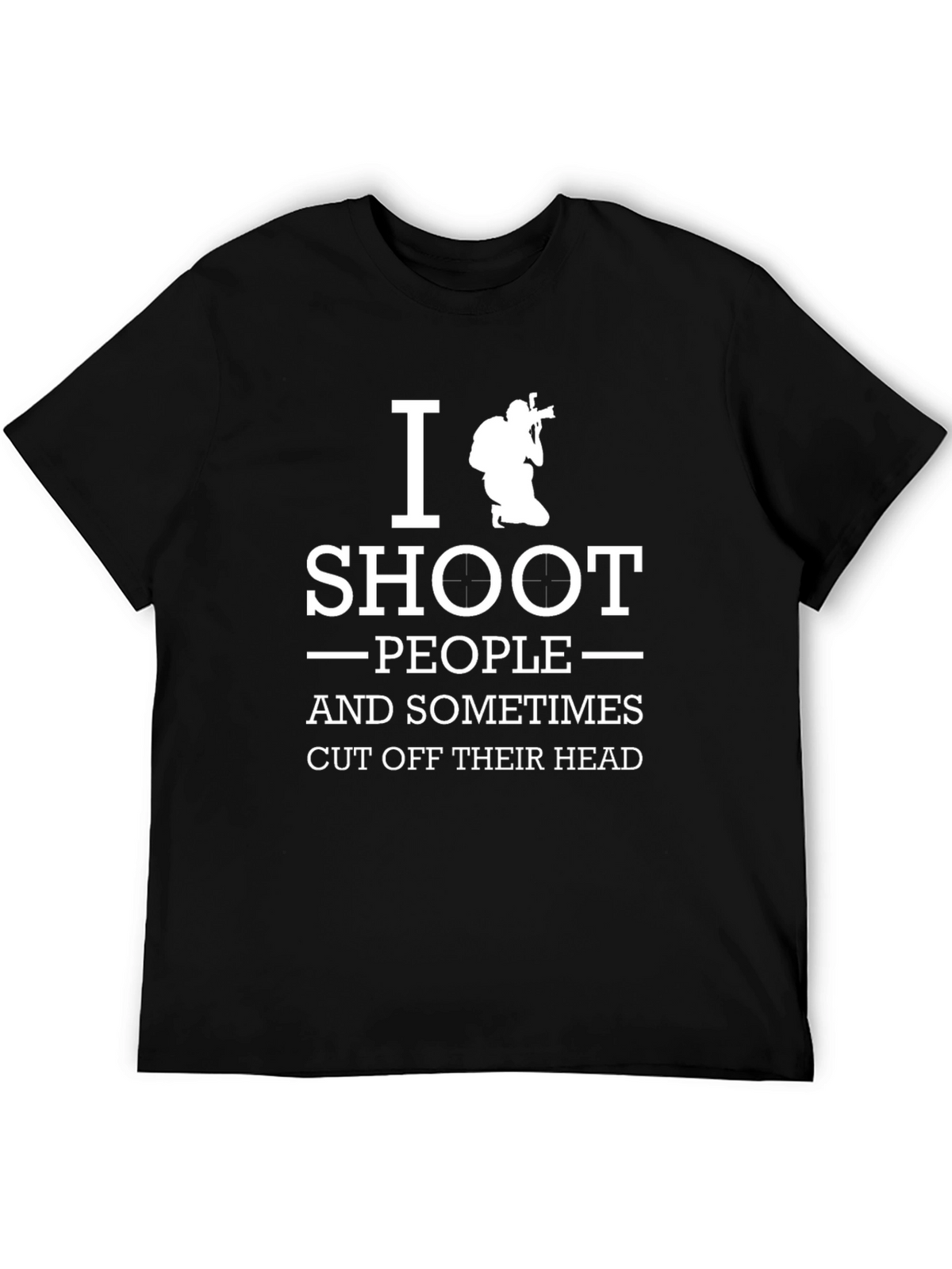 I Shoot People Photography T-Shirt