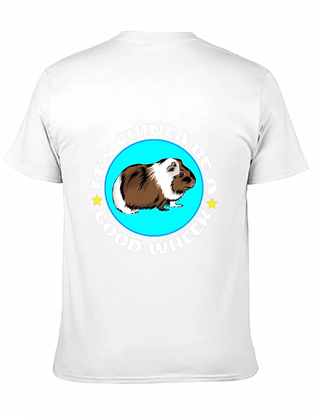 Its Guinea Be A Good Wheek Black T-Shirt