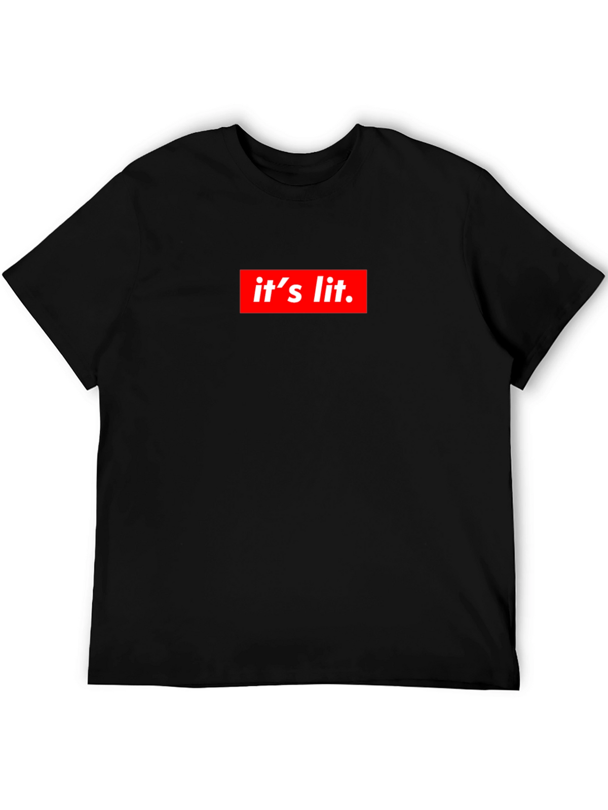 Its Lit Graphic Tee - Trendy Statement Shirt