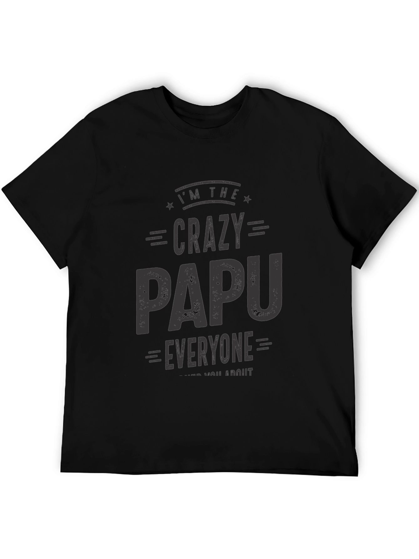 Crazy Papu T-Shirt - Fun Family Gift