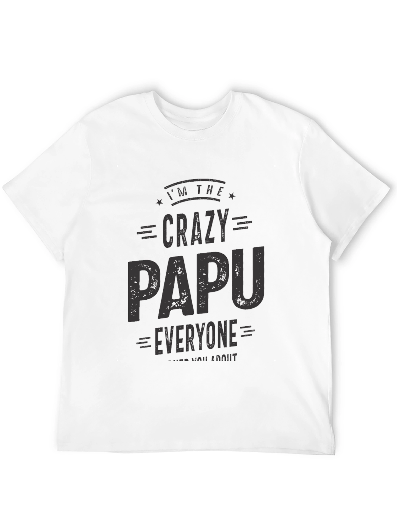 Crazy Papu T-Shirt - Fun Family Gift