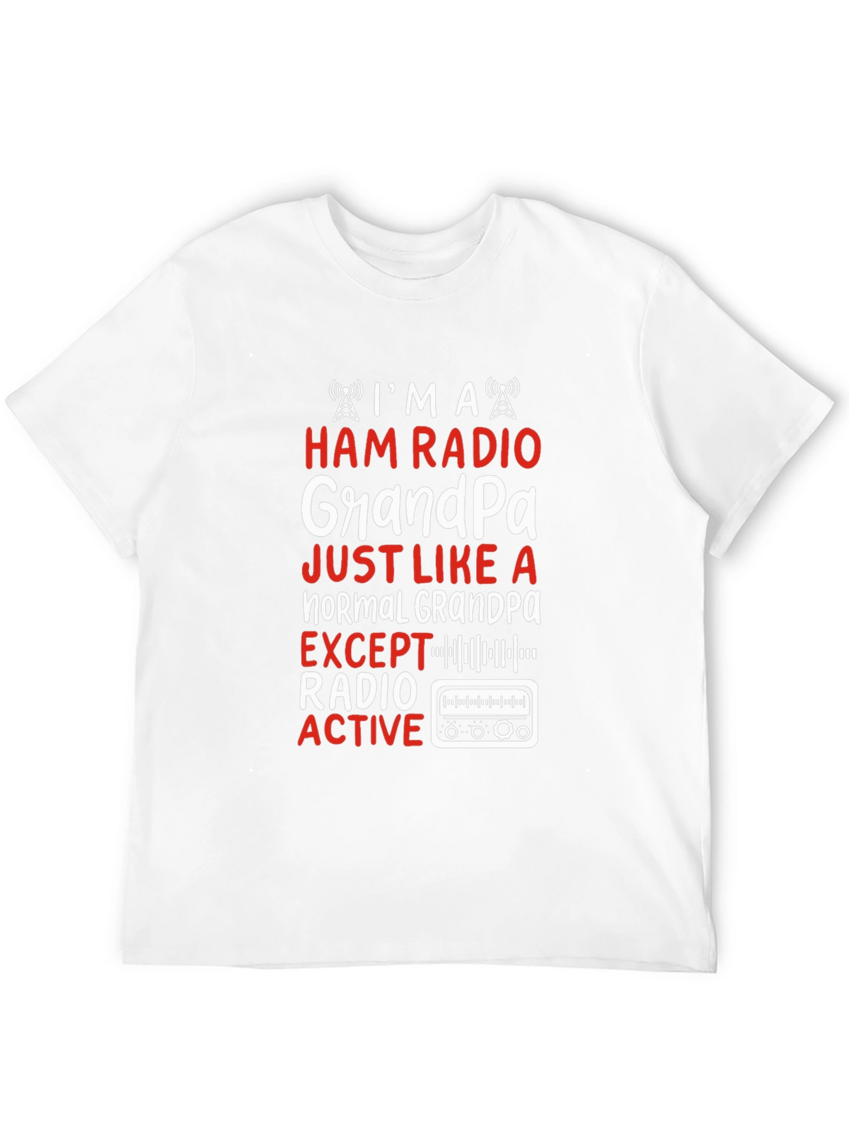Ham Radio Grandpa T-Shirt - Radio Active