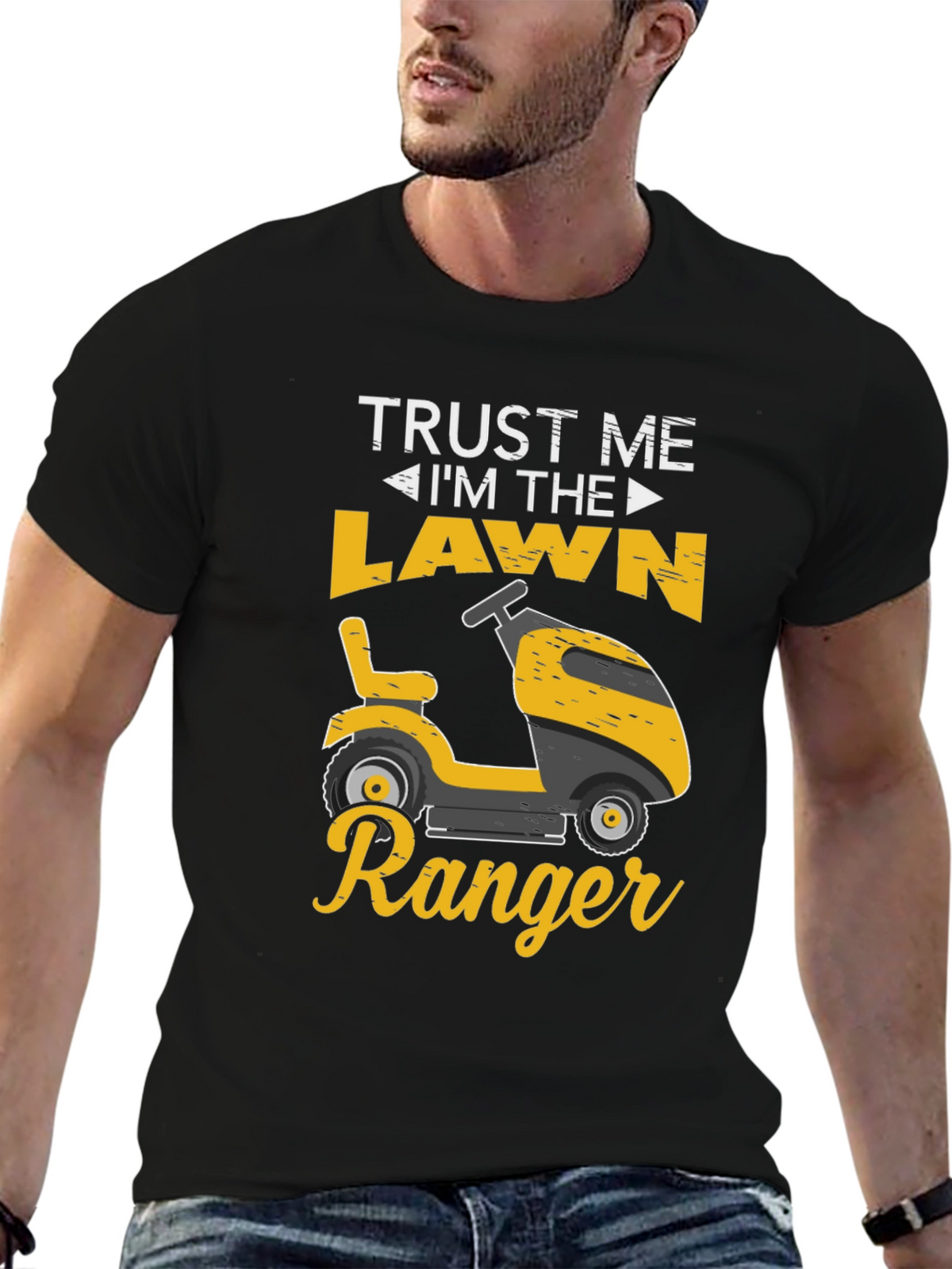 Trust Me Im The Lawn Ranger T-Shirt