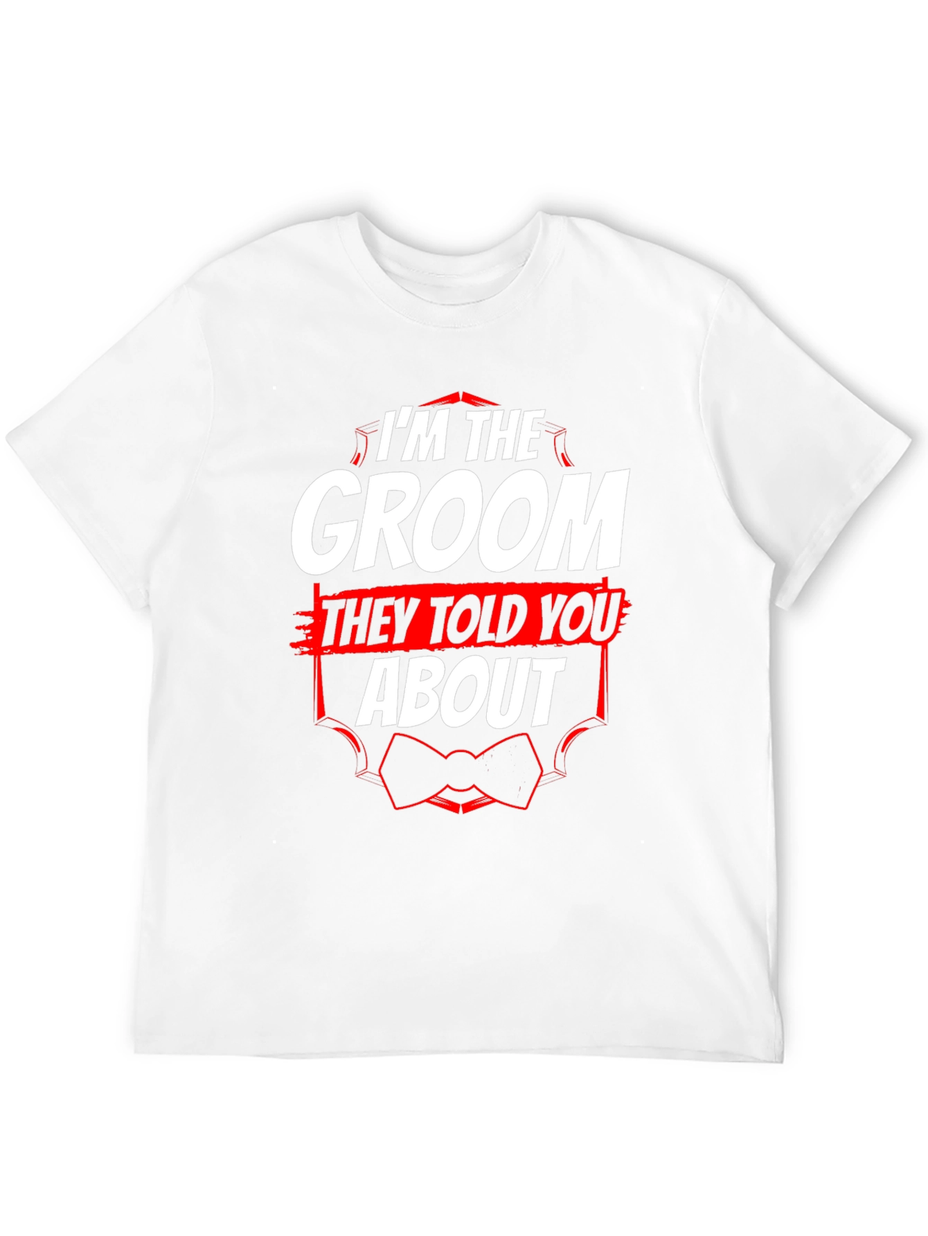 Groom T-Shirt - Funny Wedding Party Tee
