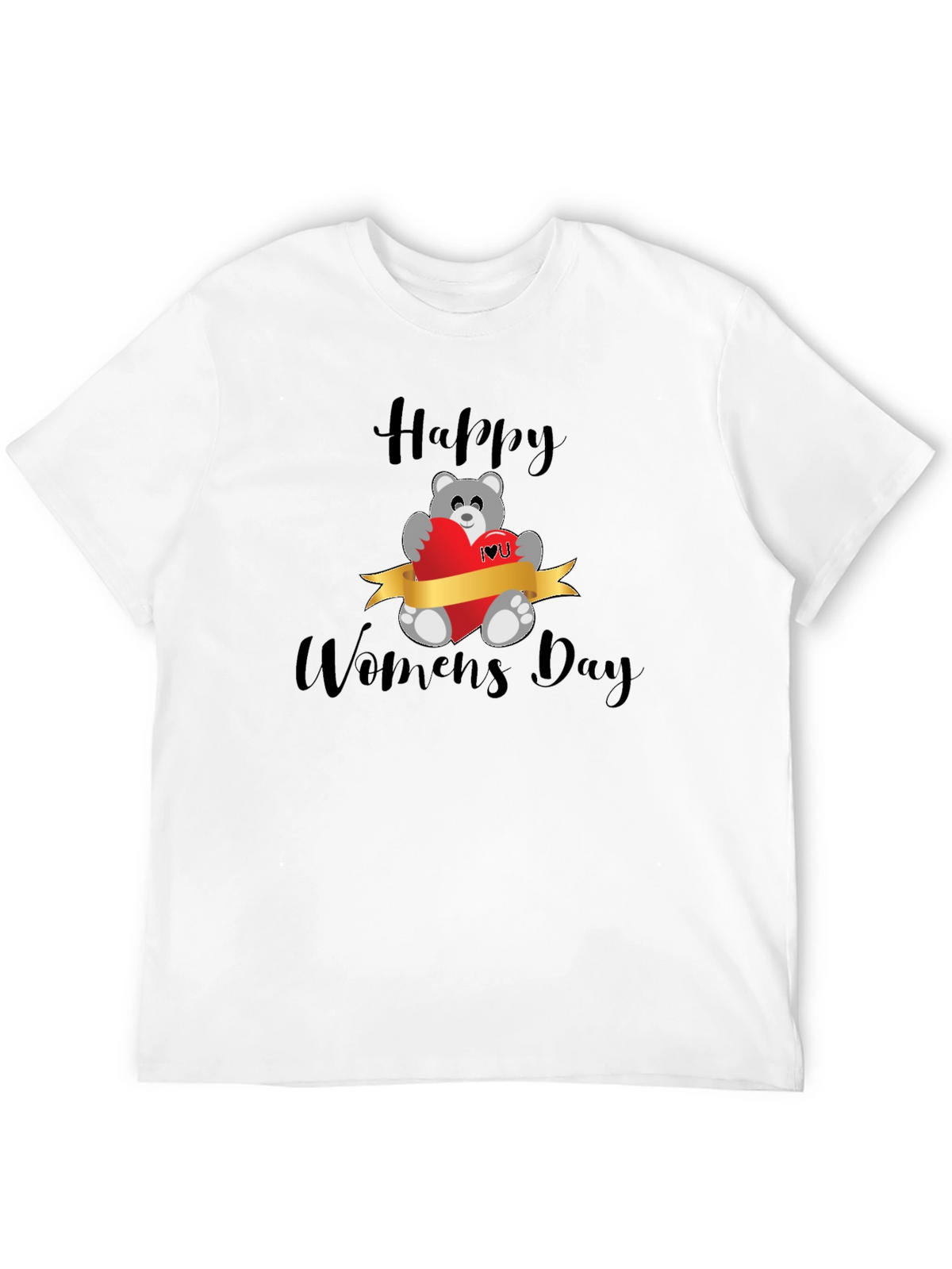 Happy Womens Day Teddy Bear T-Shirt