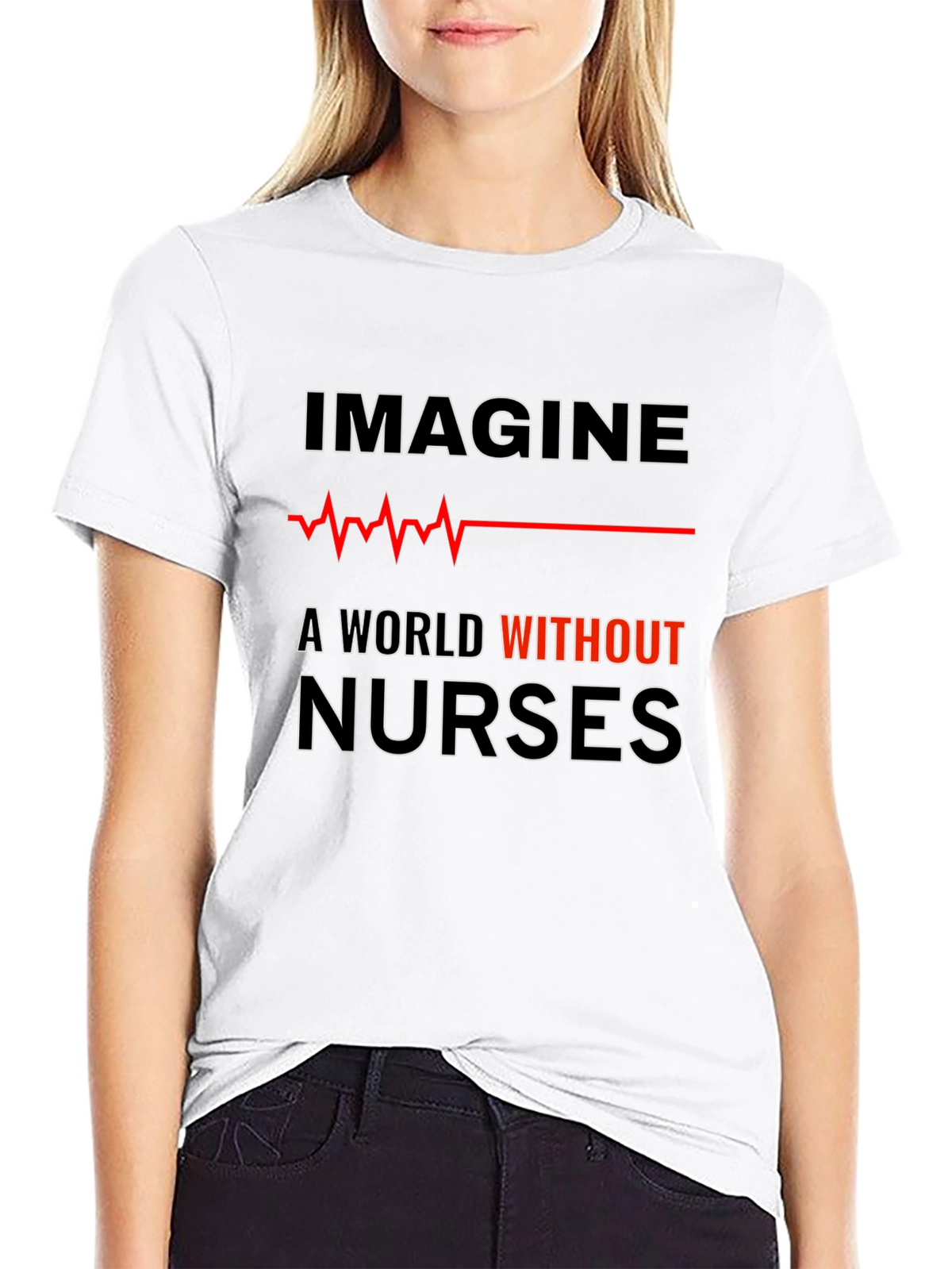 Imagine A World Without Nurses Black Tee