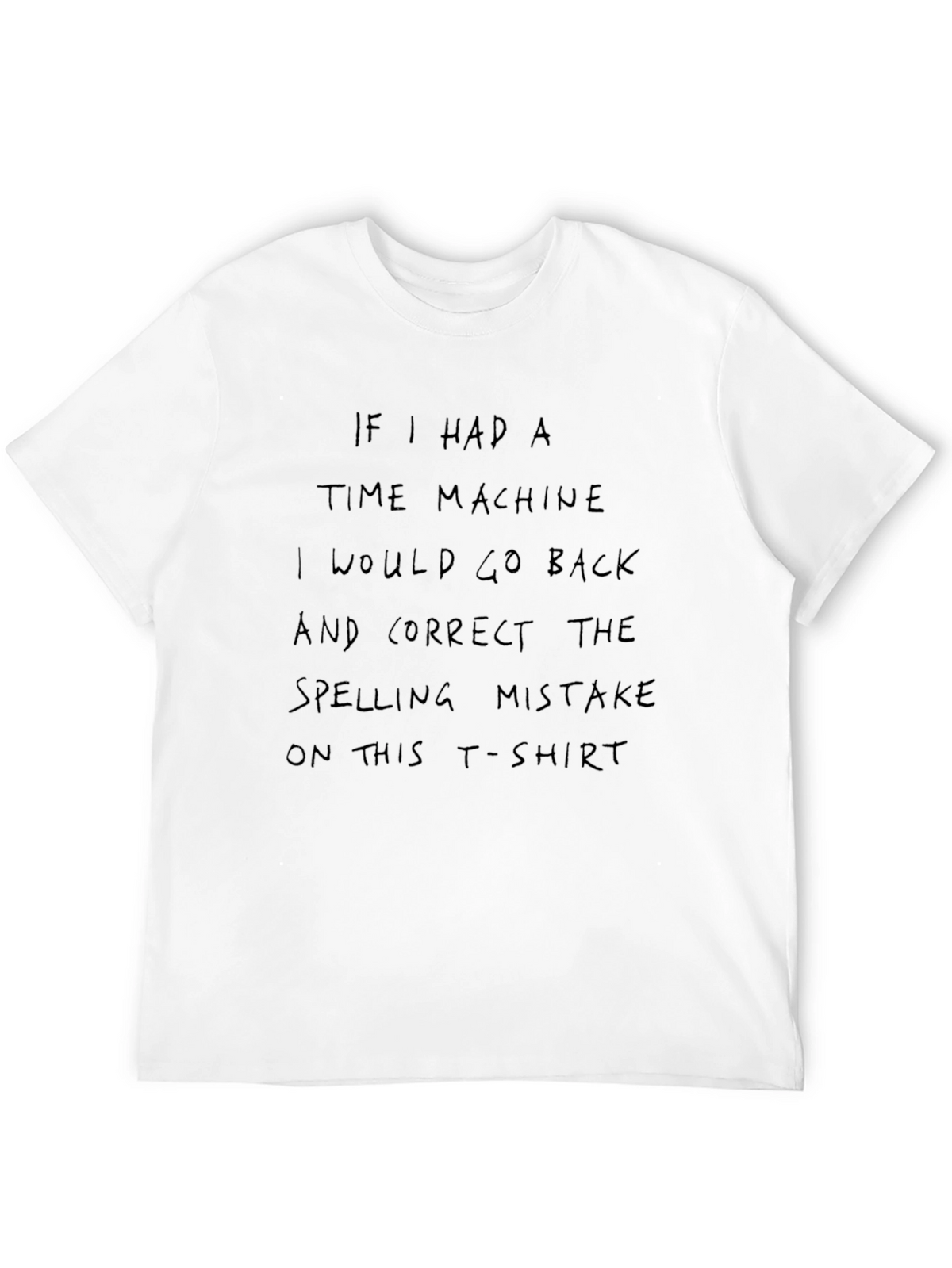 Humorous Time Travel T-Shirt - Spelling Mistake