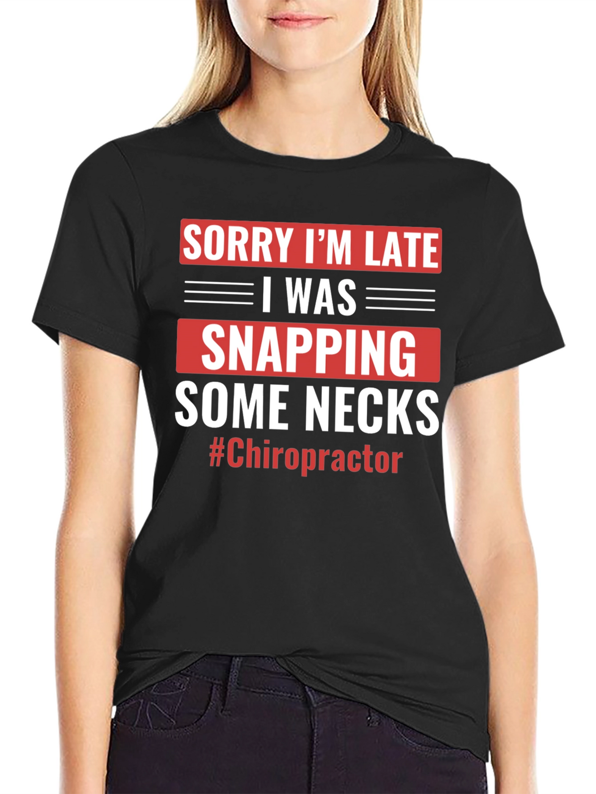 Funny Chiropractor T-Shirt - Snapping Necks Humor