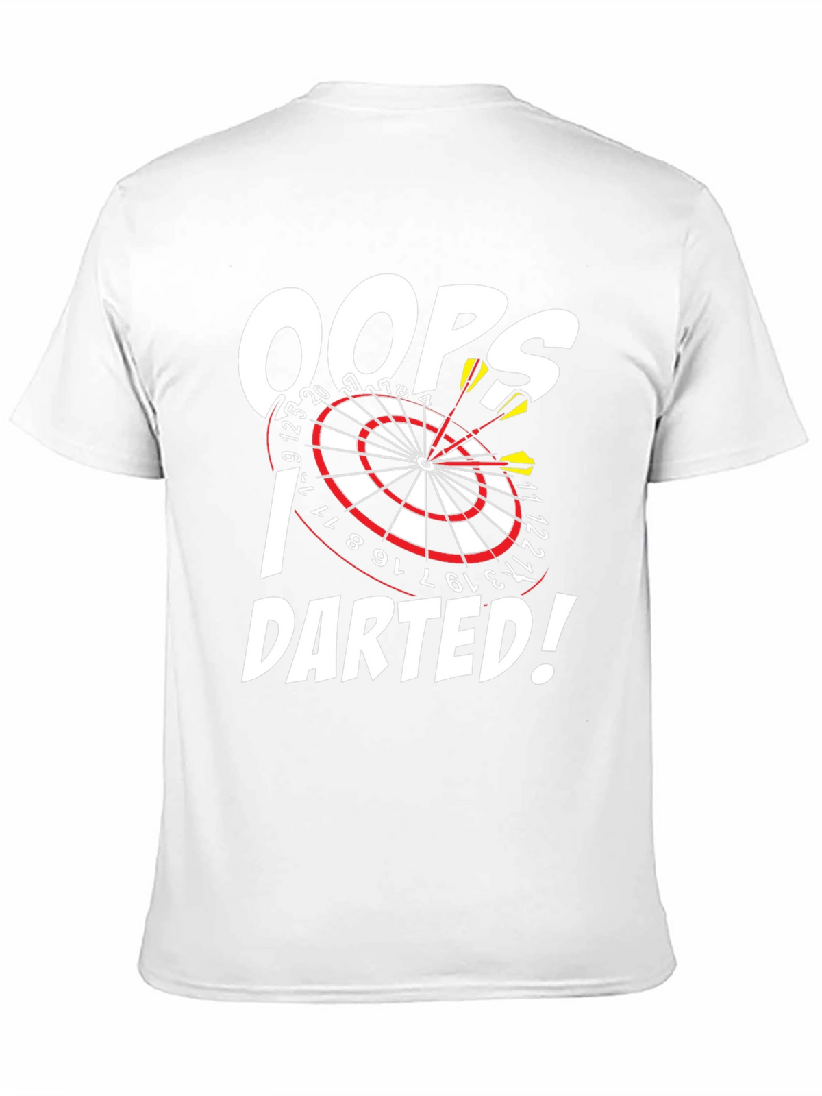 Oops! I Darted! Dartboard Graphic T-Shirt