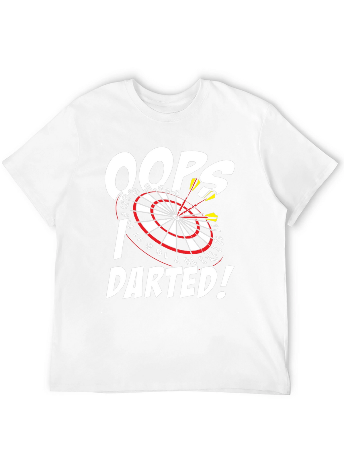 Oops! I Darted! Dartboard Graphic T-Shirt