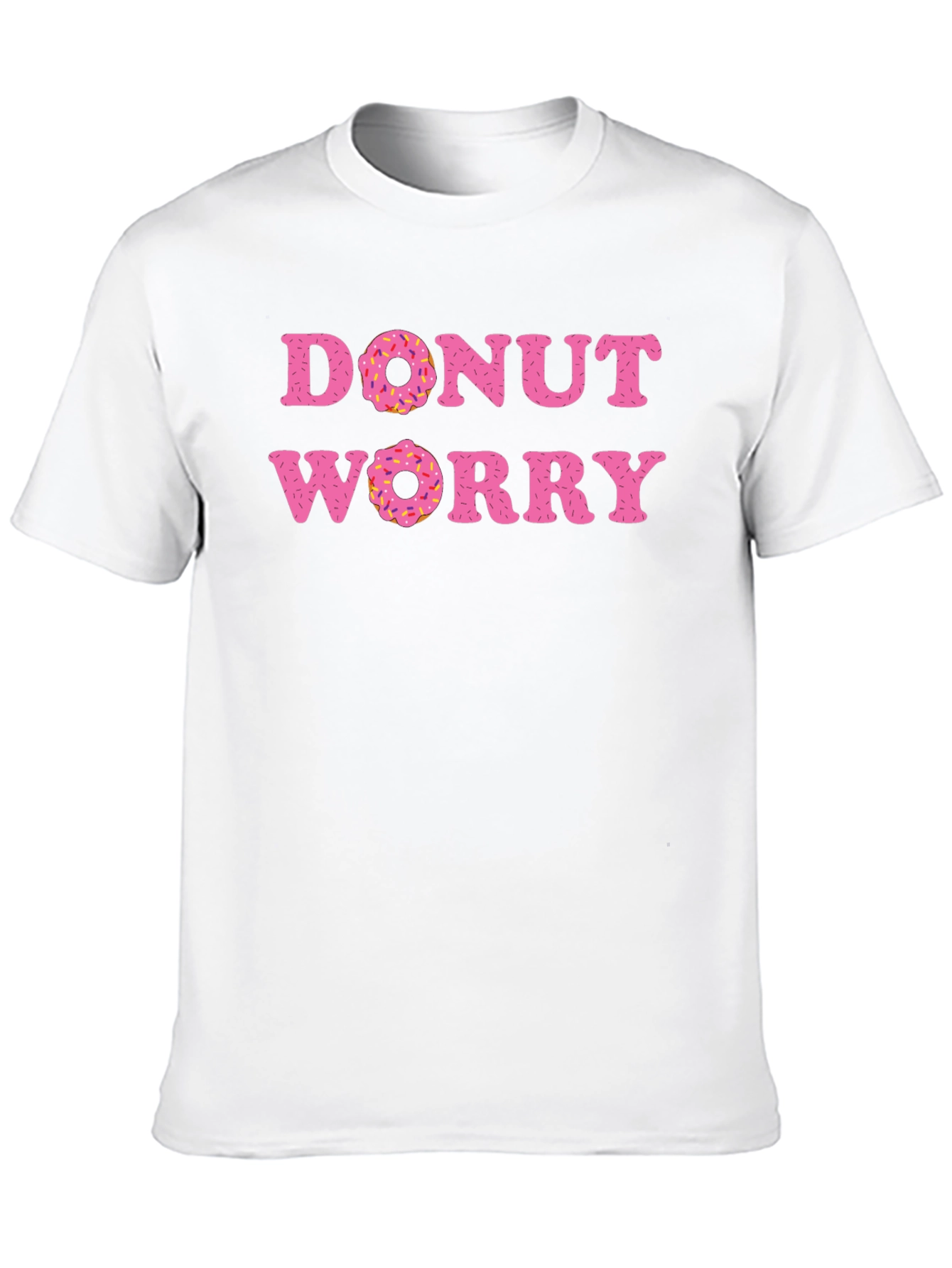 Donut Worry T-Shirt - Funny Pun Tee
