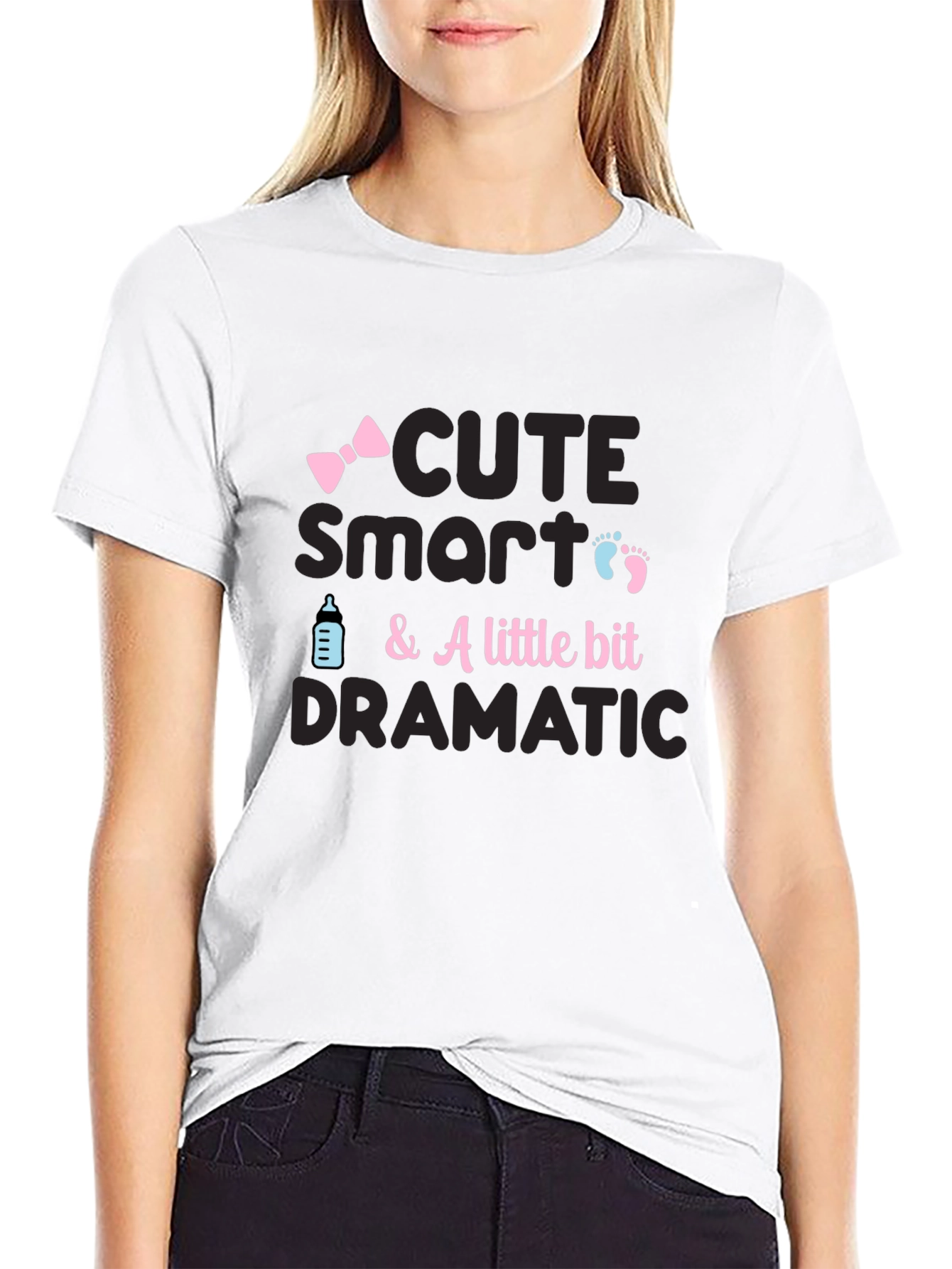 Cute Smart & A Little Bit Dramatic Baby T-Shirt