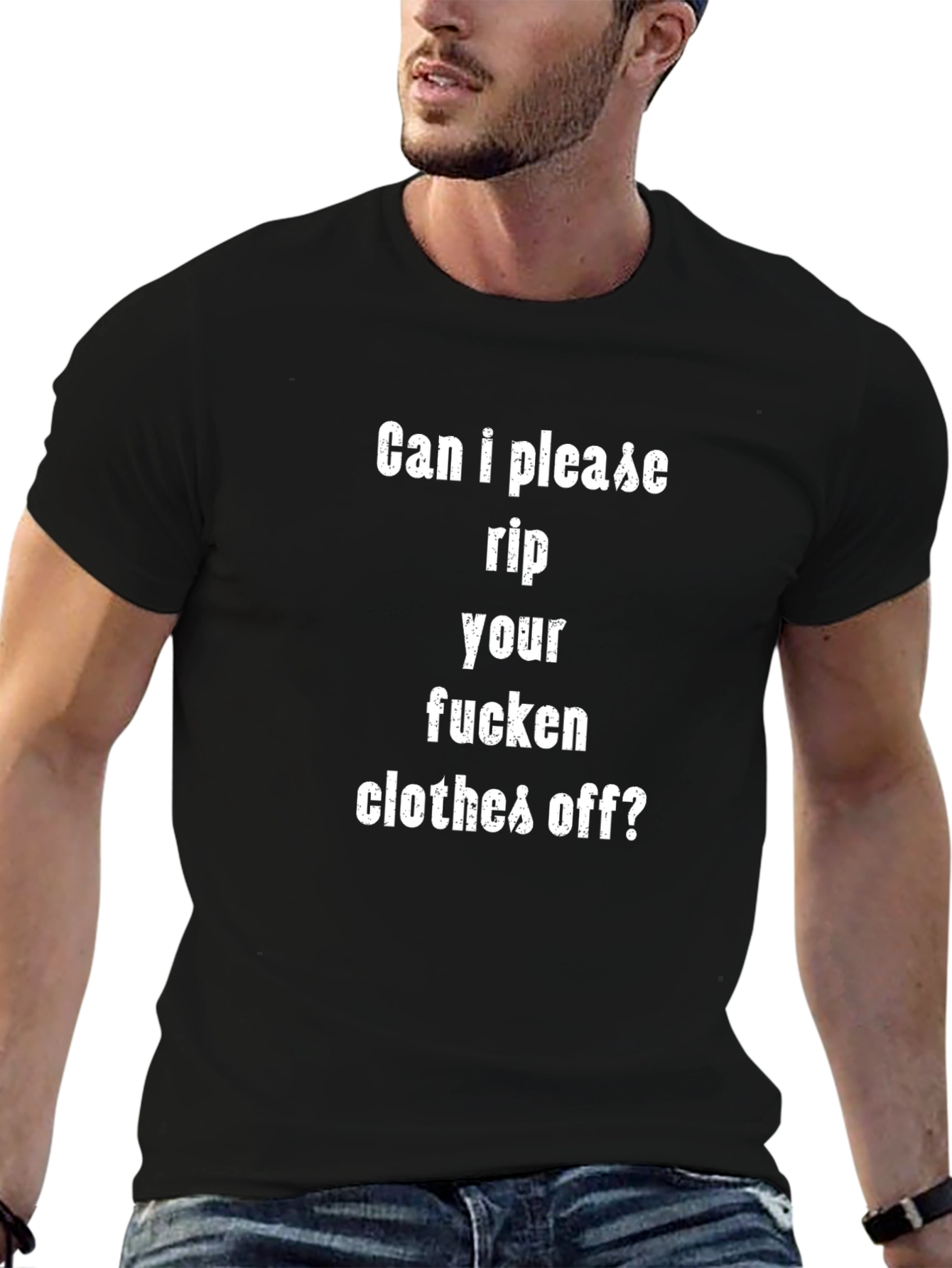 Rip Your Clothes Off T-Shirt