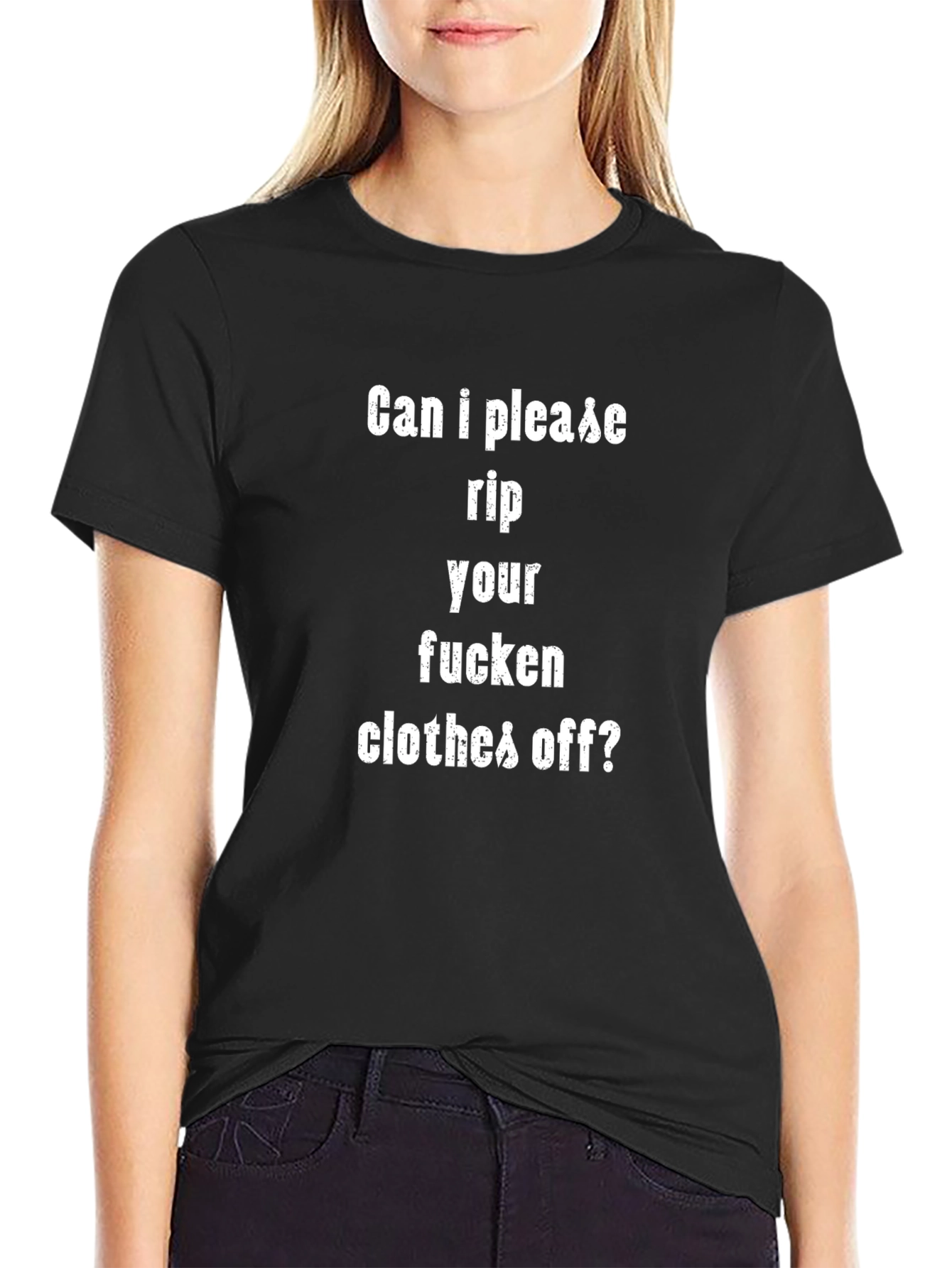 Rip Your Clothes Off T-Shirt