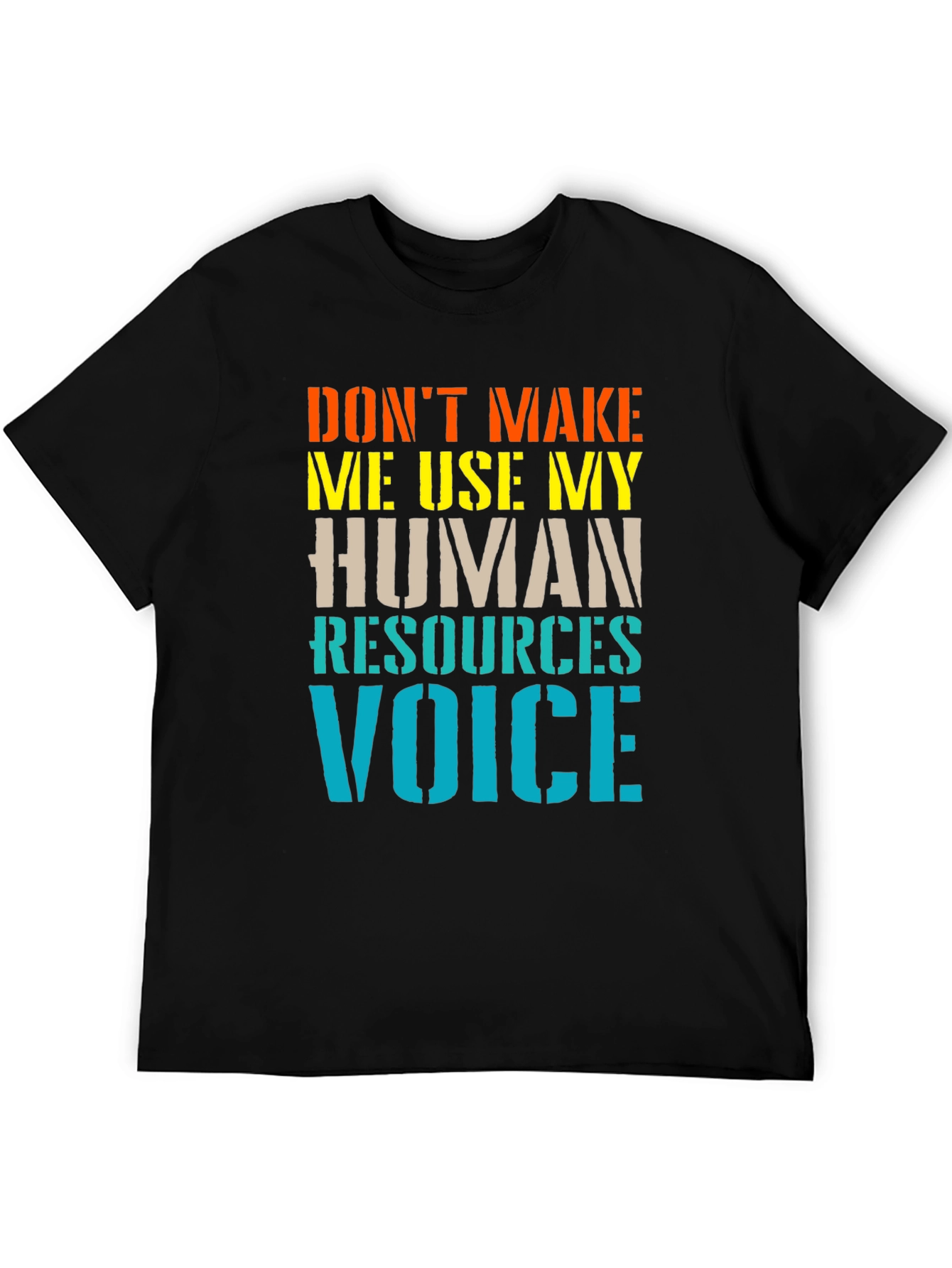 Human Resources Voice Funny T-Shirt