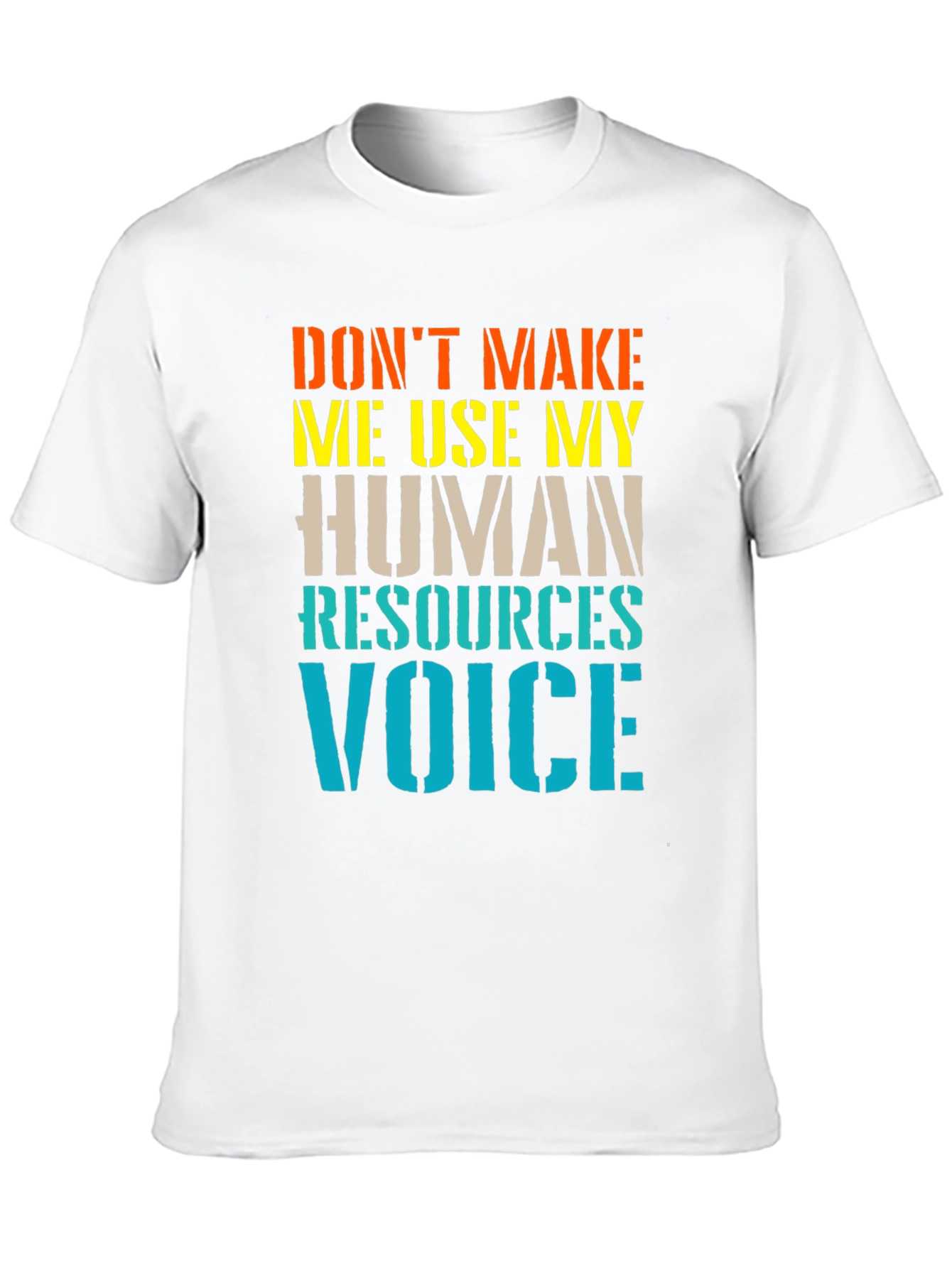 Human Resources Voice Funny T-Shirt