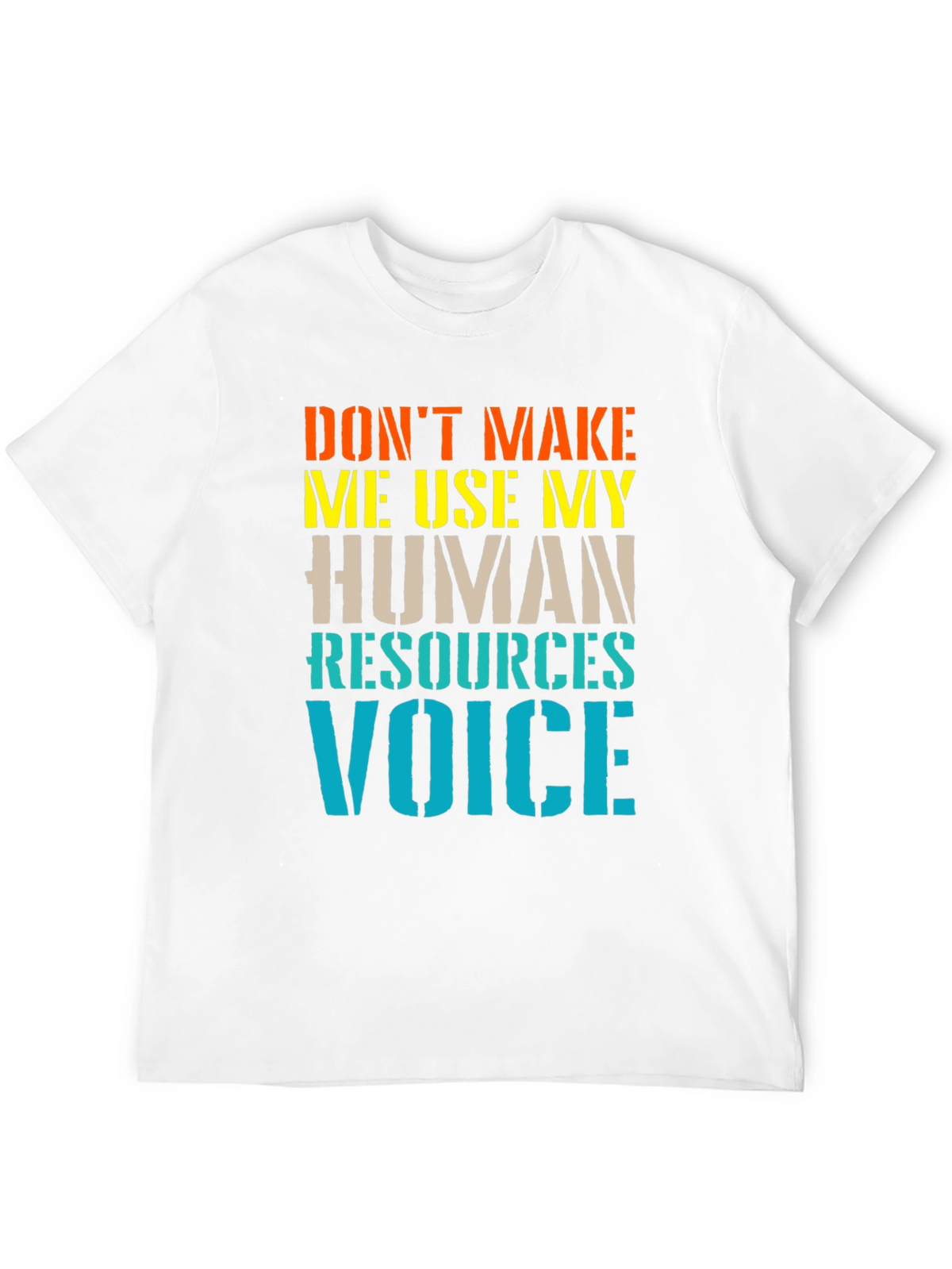 Human Resources Voice Funny T-Shirt