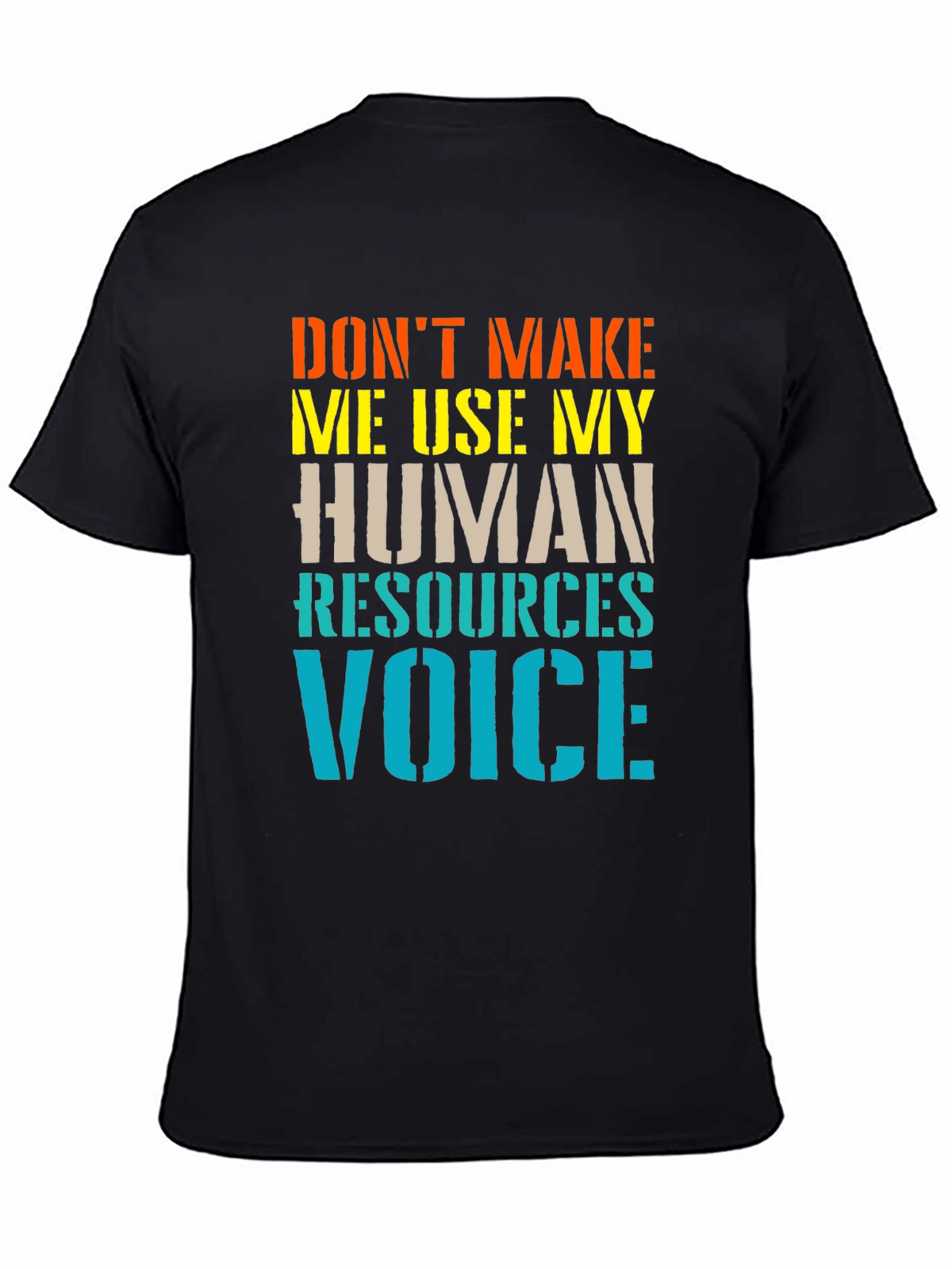 Human Resources Voice Funny T-Shirt