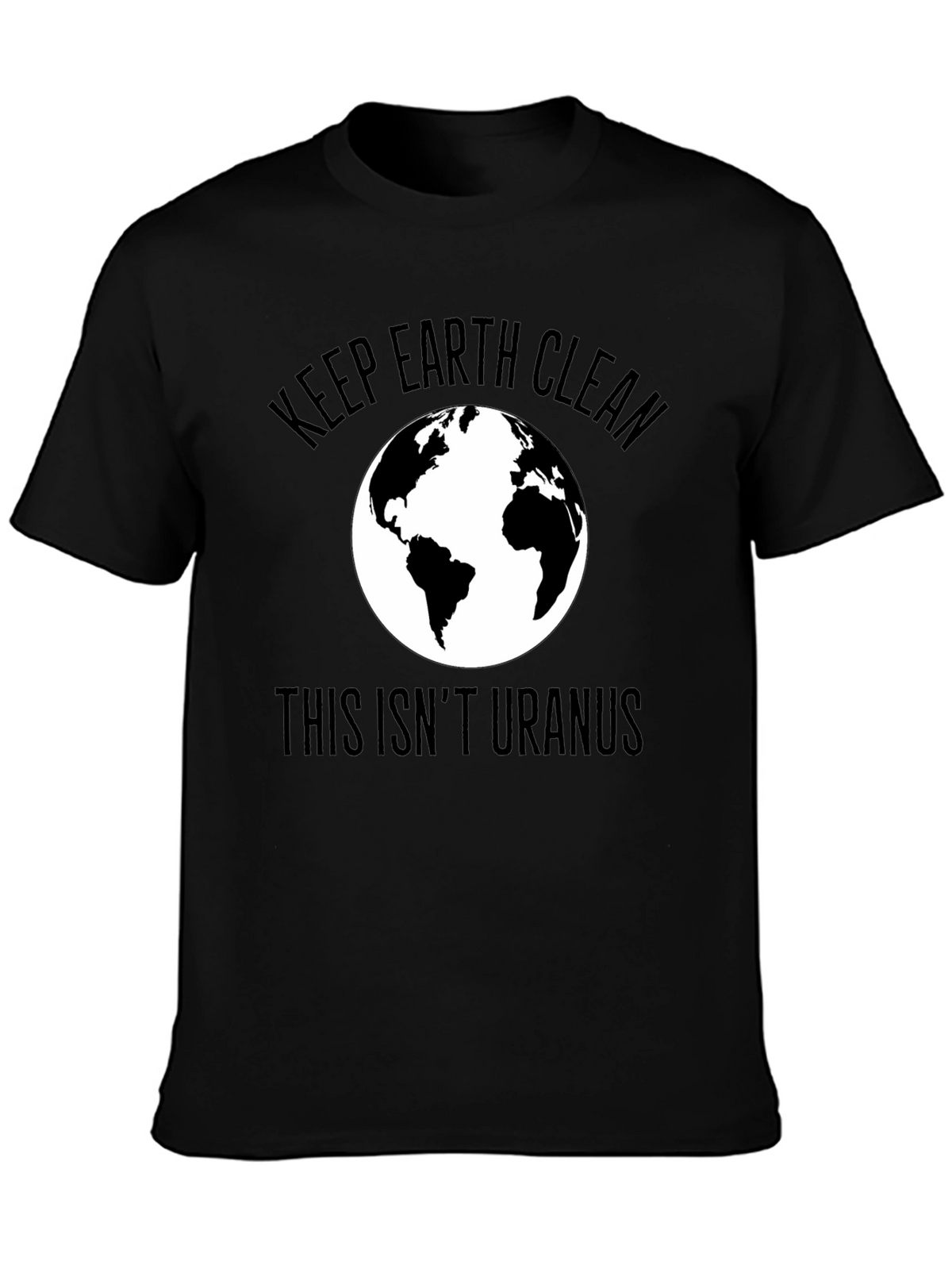 Keep Earth Clean T-Shirt - Black