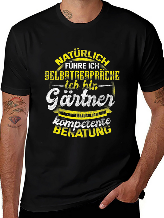 Gardener Humor T-Shirt - Naturally I Talk to Myself!
