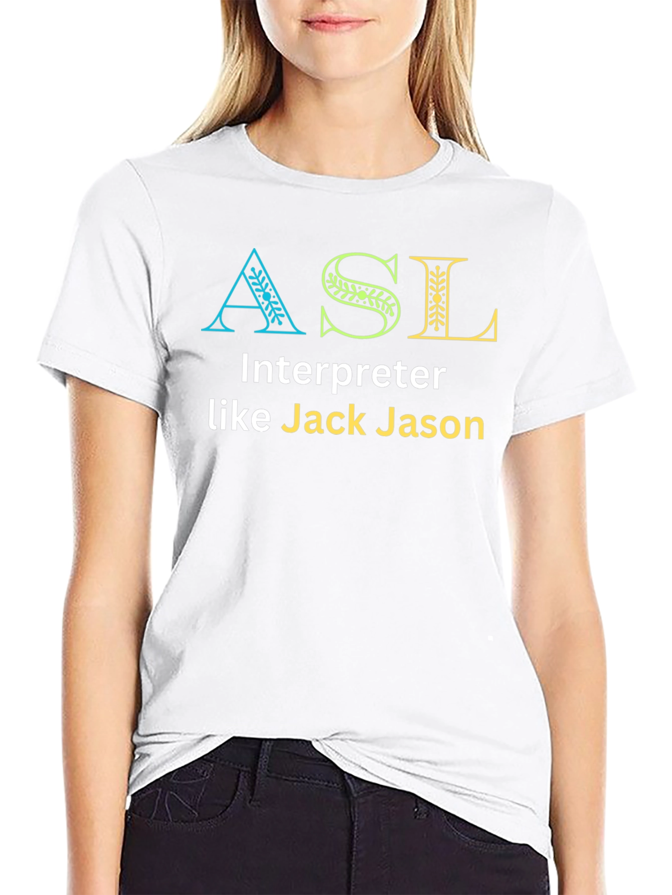 ASL Interpreter T-Shirt - Jack Jason