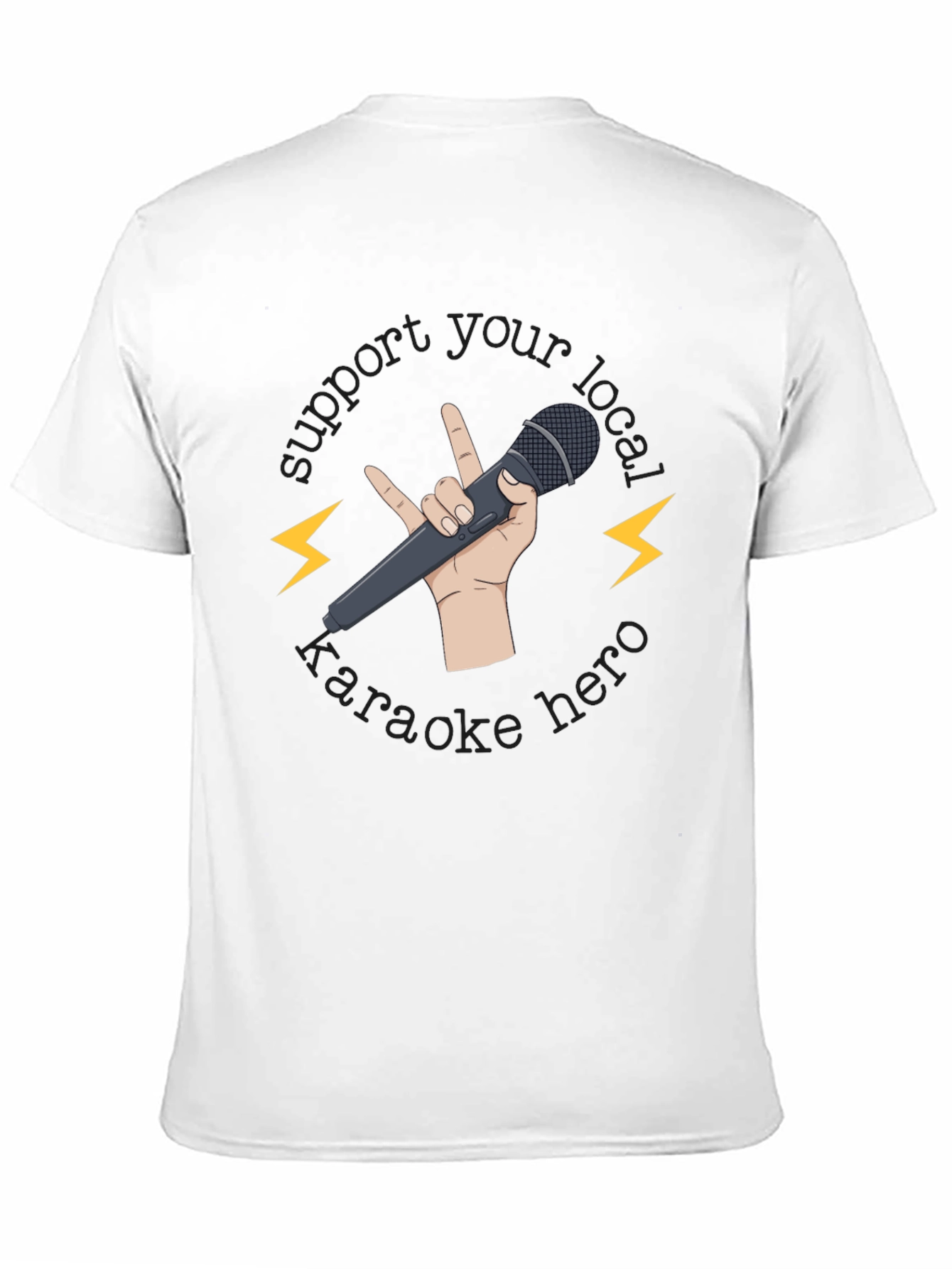 Support Your Local Karaoke Hero Graphic Tee