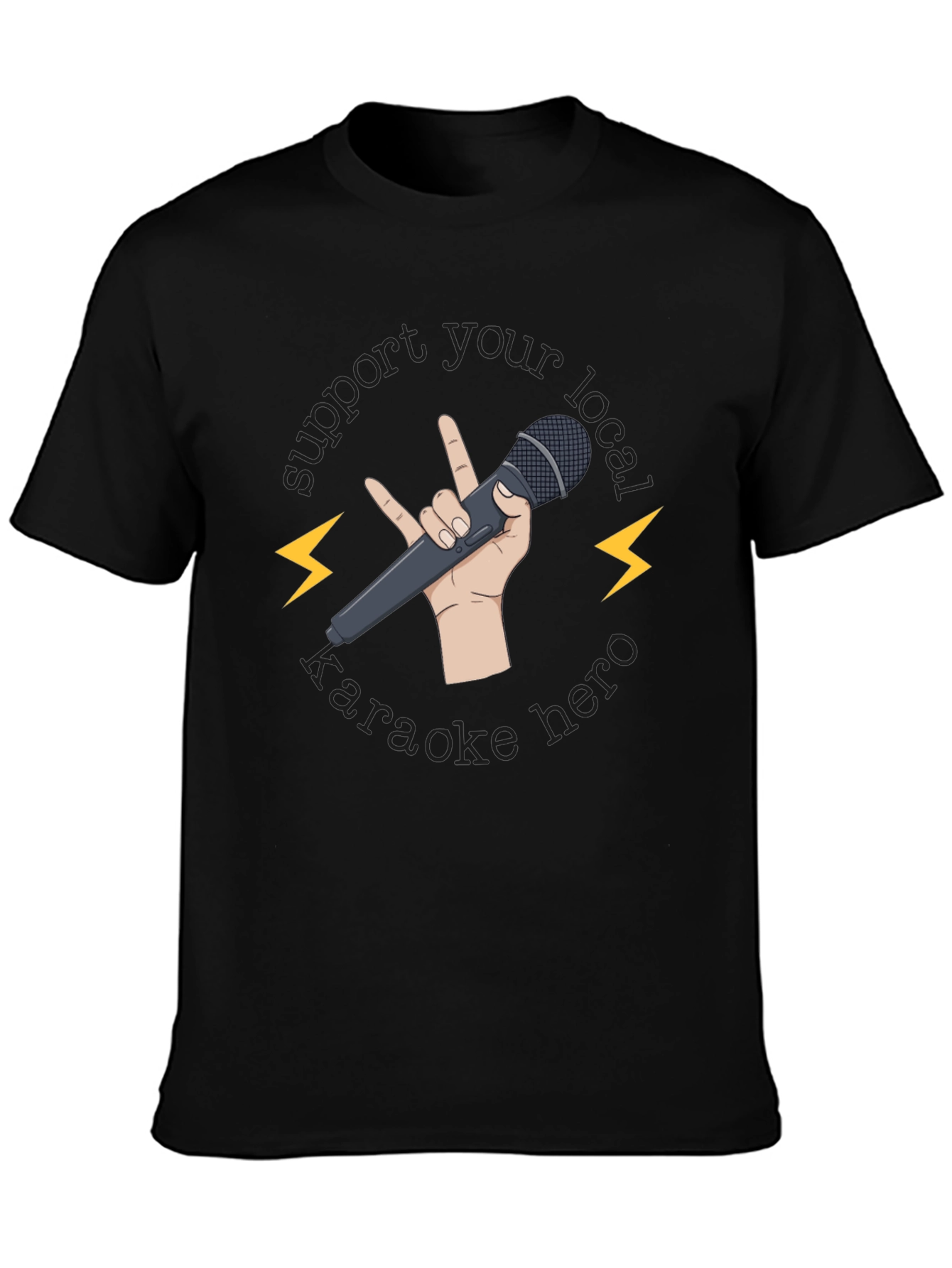 Support Your Local Karaoke Hero Graphic Tee