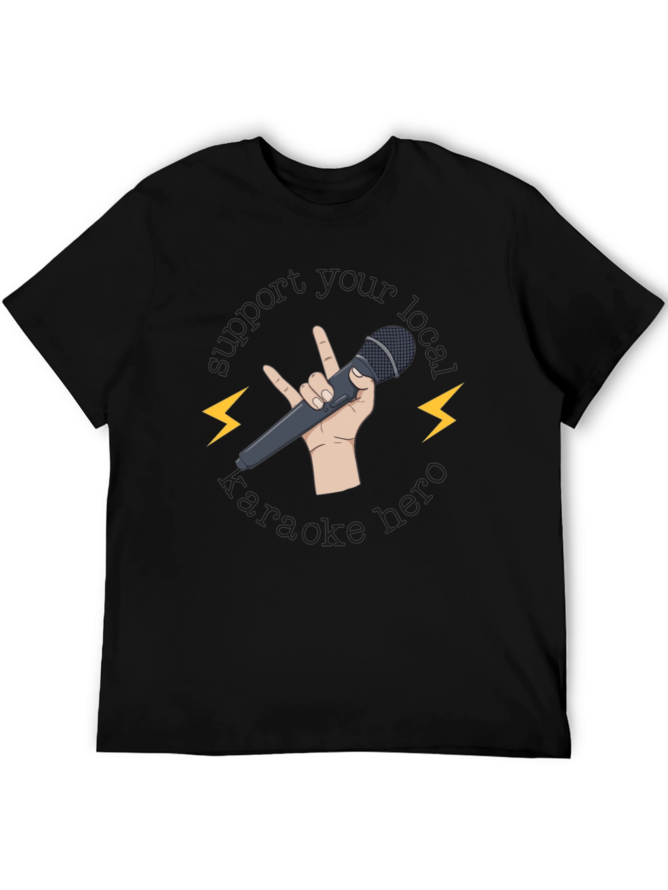 Support Your Local Karaoke Hero Graphic Tee