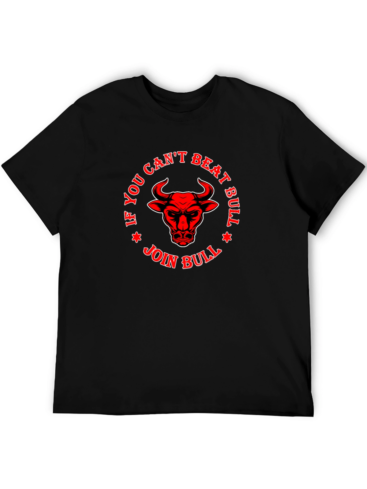 If You Cant Beat Bull Join Bull T-Shirt