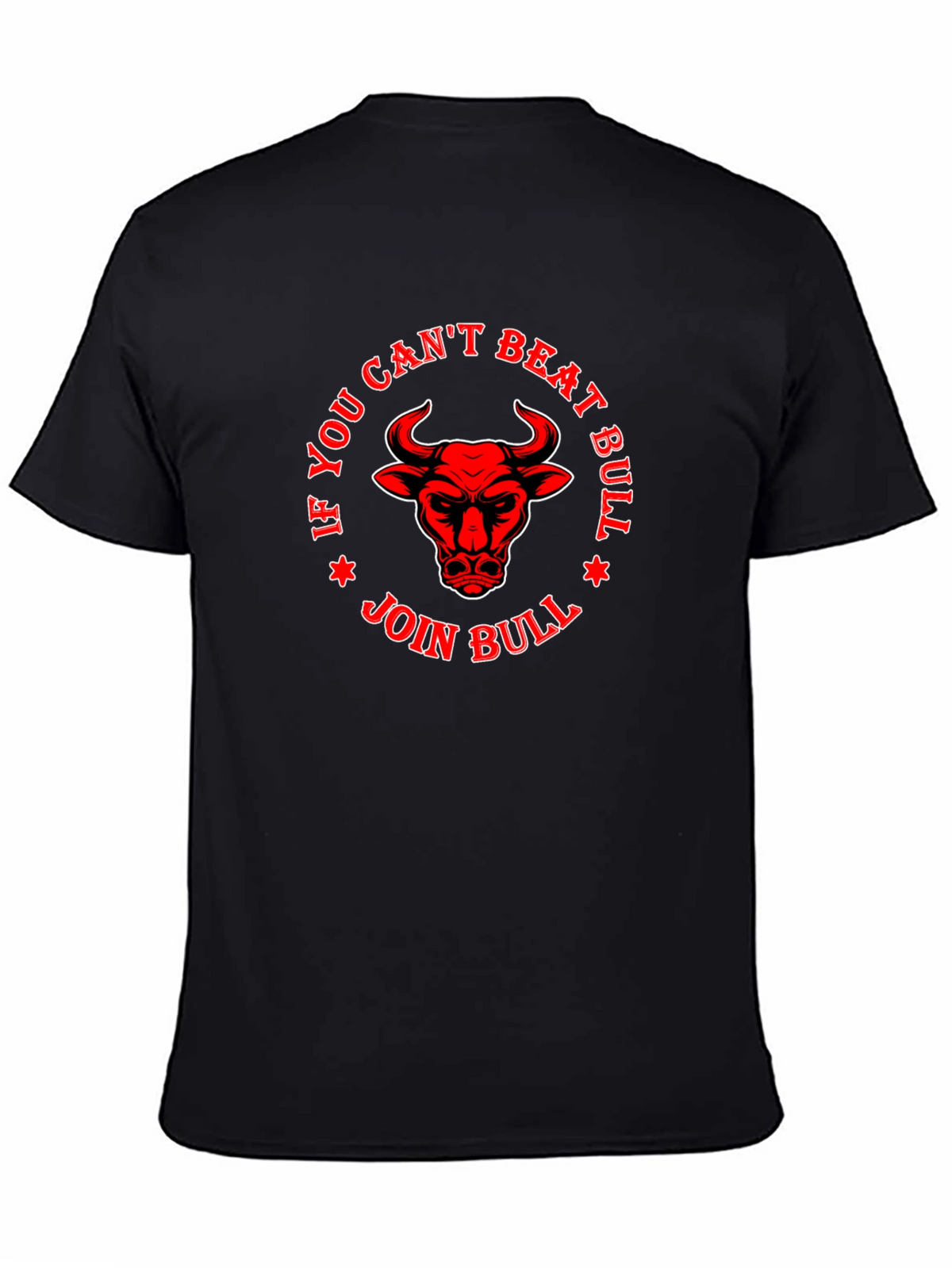 If You Cant Beat Bull Join Bull T-Shirt