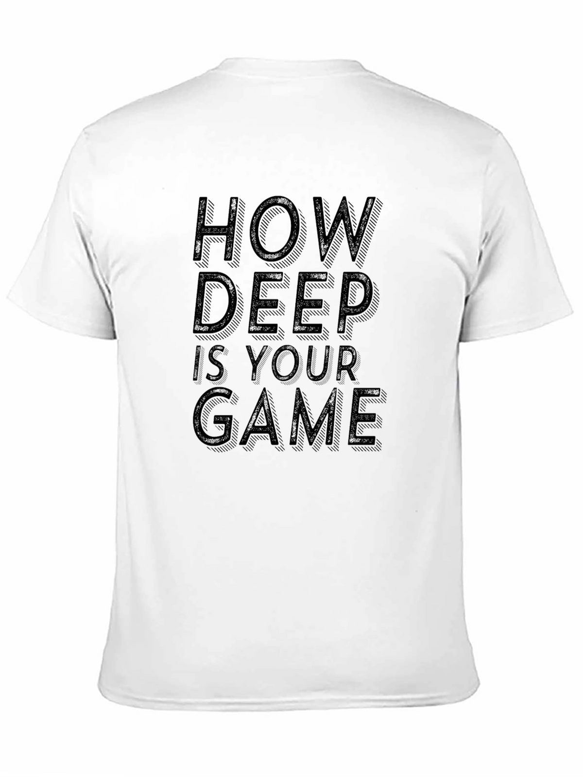 How Deep Is Your Game T-Shirt