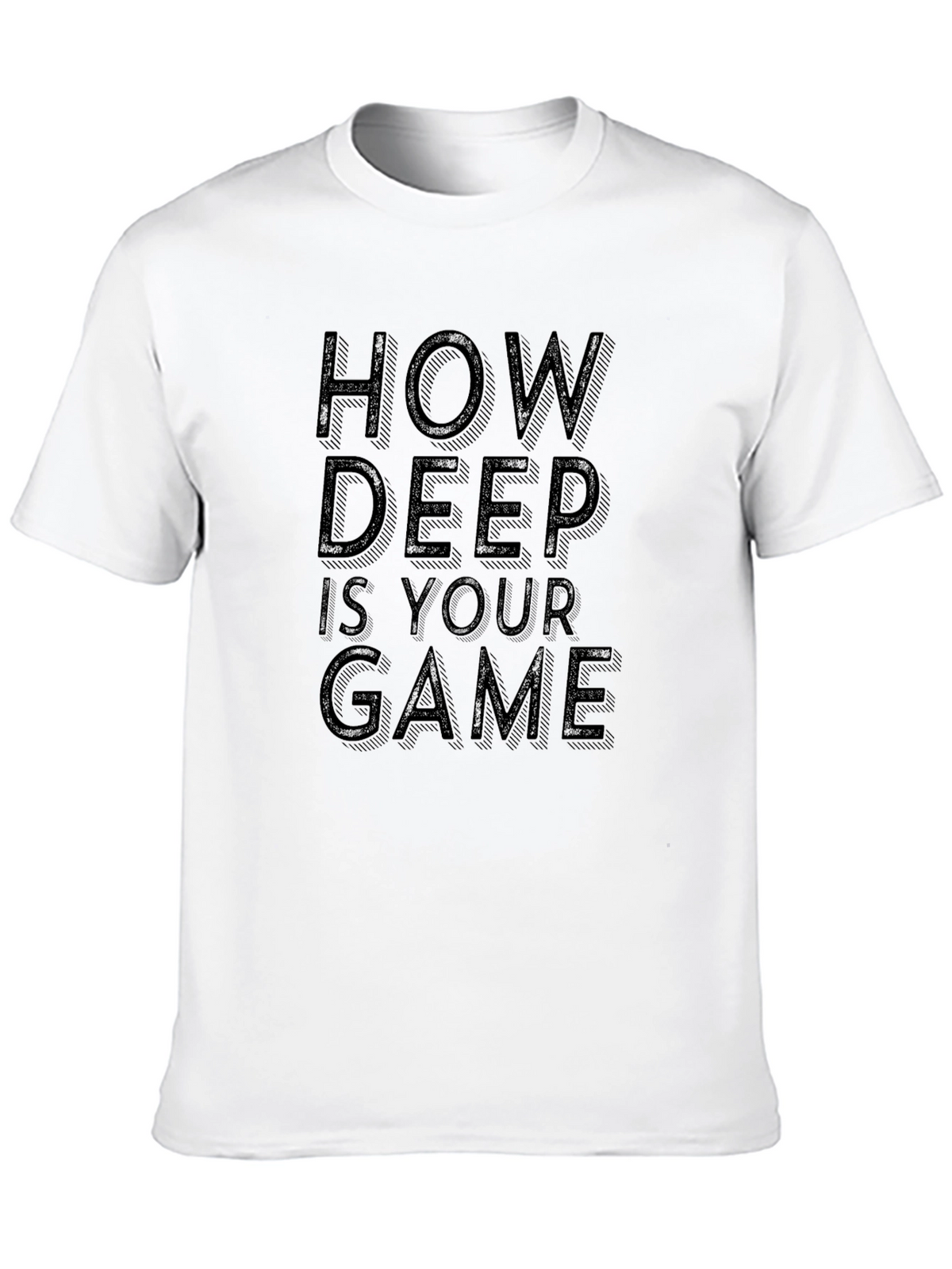 How Deep Is Your Game T-Shirt