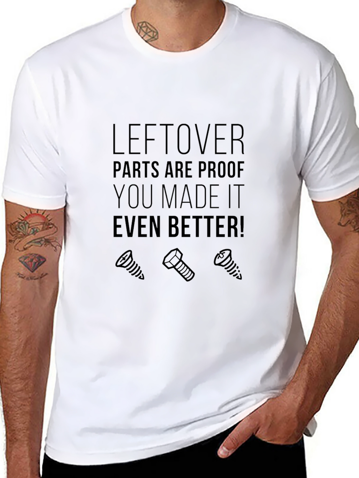 Leftover Parts Make It Better Graphic T-Shirt